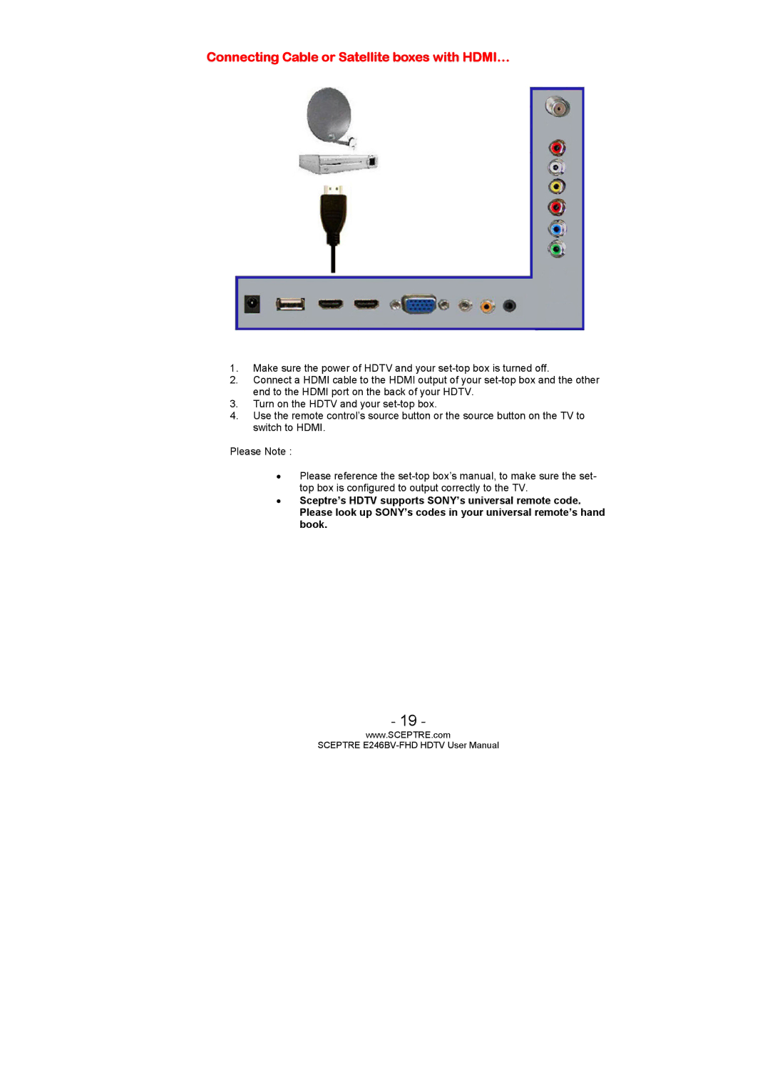 Sceptre Technologies LED HDTV, E246BV-FHD, E236BV-FHD user manual Connecting Cable or Satellite boxes with HDMI… 