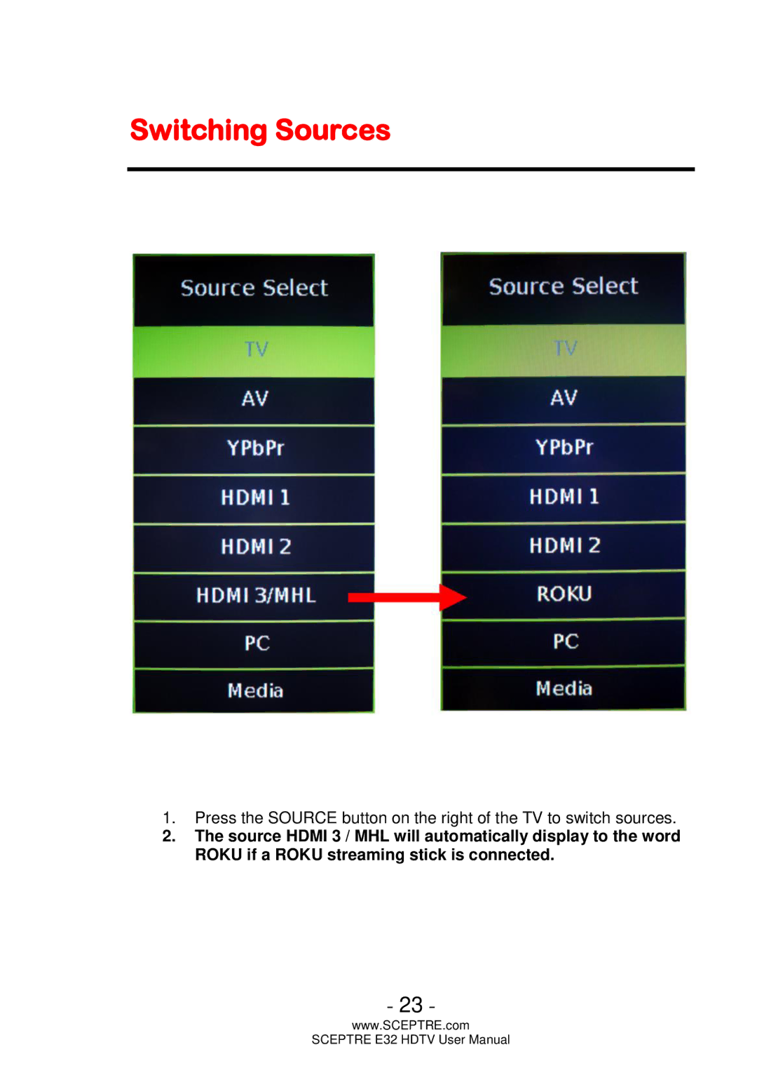 Sceptre Technologies E32 user manual Switching Sources 