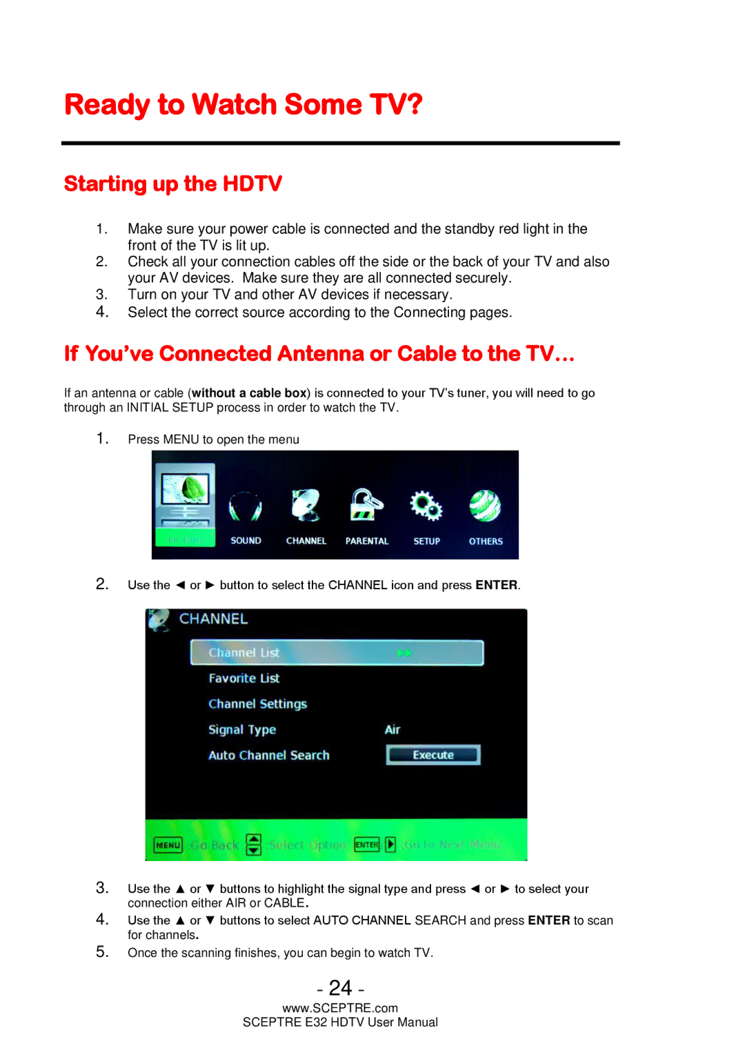 Sceptre Technologies E32 Ready to Watch Some TV?, Starting up the Hdtv, If You’ve Connected Antenna or Cable to the TV… 