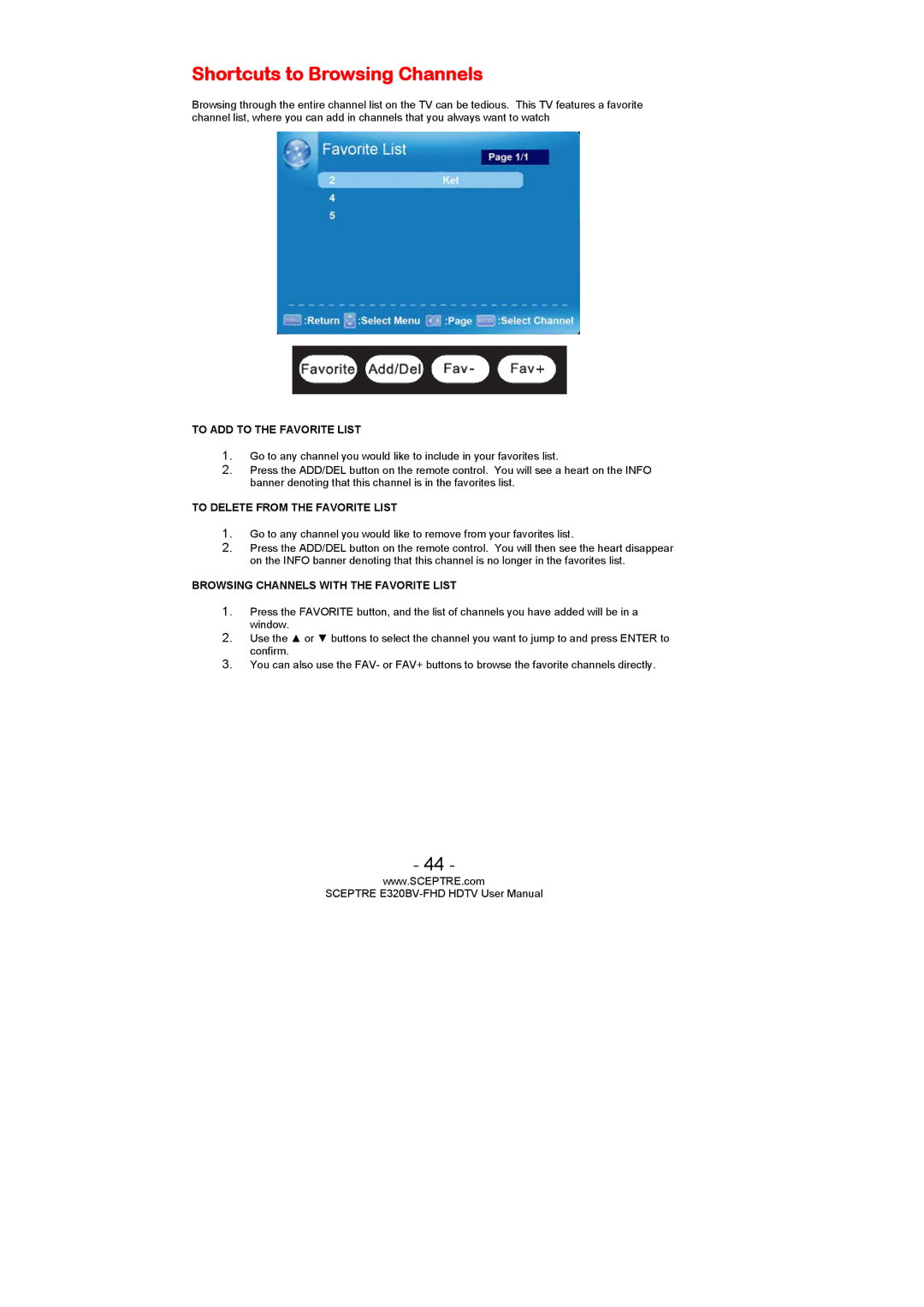 Sceptre Technologies E320BV-FHD user manual Shortcuts to Browsing Channels, To ADD to the Favorite List 