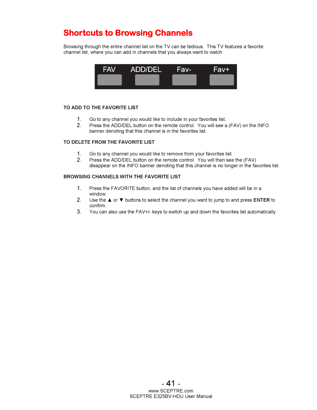 Sceptre Technologies E325BV-HDU user manual Shortcuts to Browsing Channels, To ADD to the Favorite List 