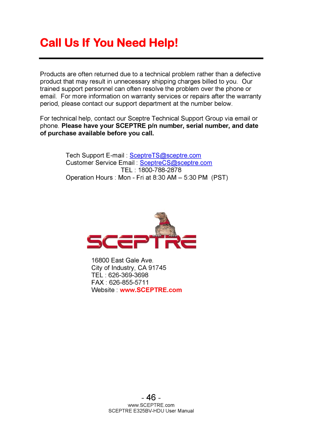 Sceptre Technologies E325BV-HDU user manual Call Us If You Need Help 