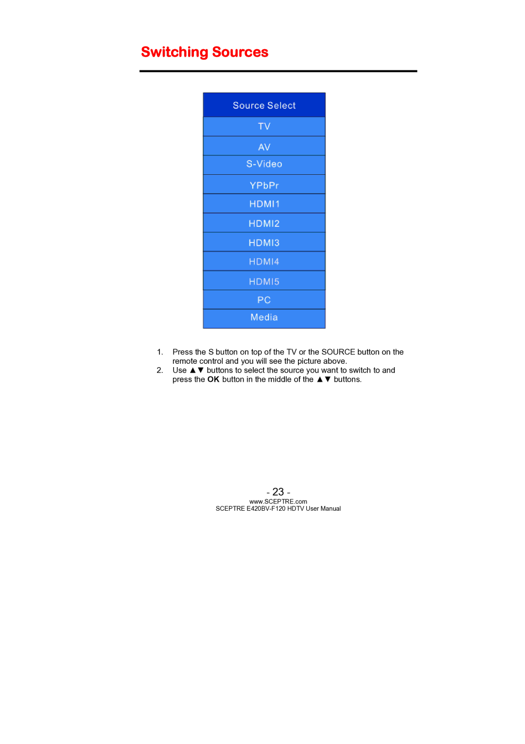 Sceptre Technologies E420BV-F120 user manual Switching Sources 