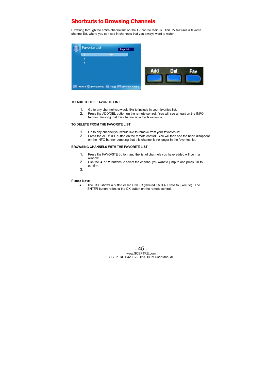 Sceptre Technologies E420BV-F120 user manual Shortcuts to Browsing Channels, To ADD to the Favorite List 