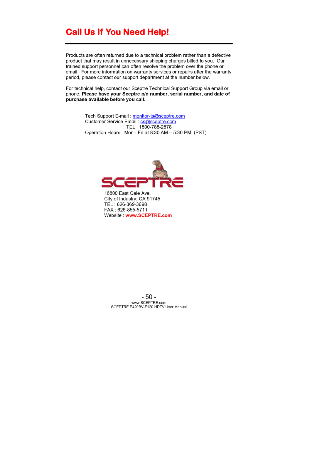 Sceptre Technologies E420BV-F120 user manual Call Us If You Need Help 