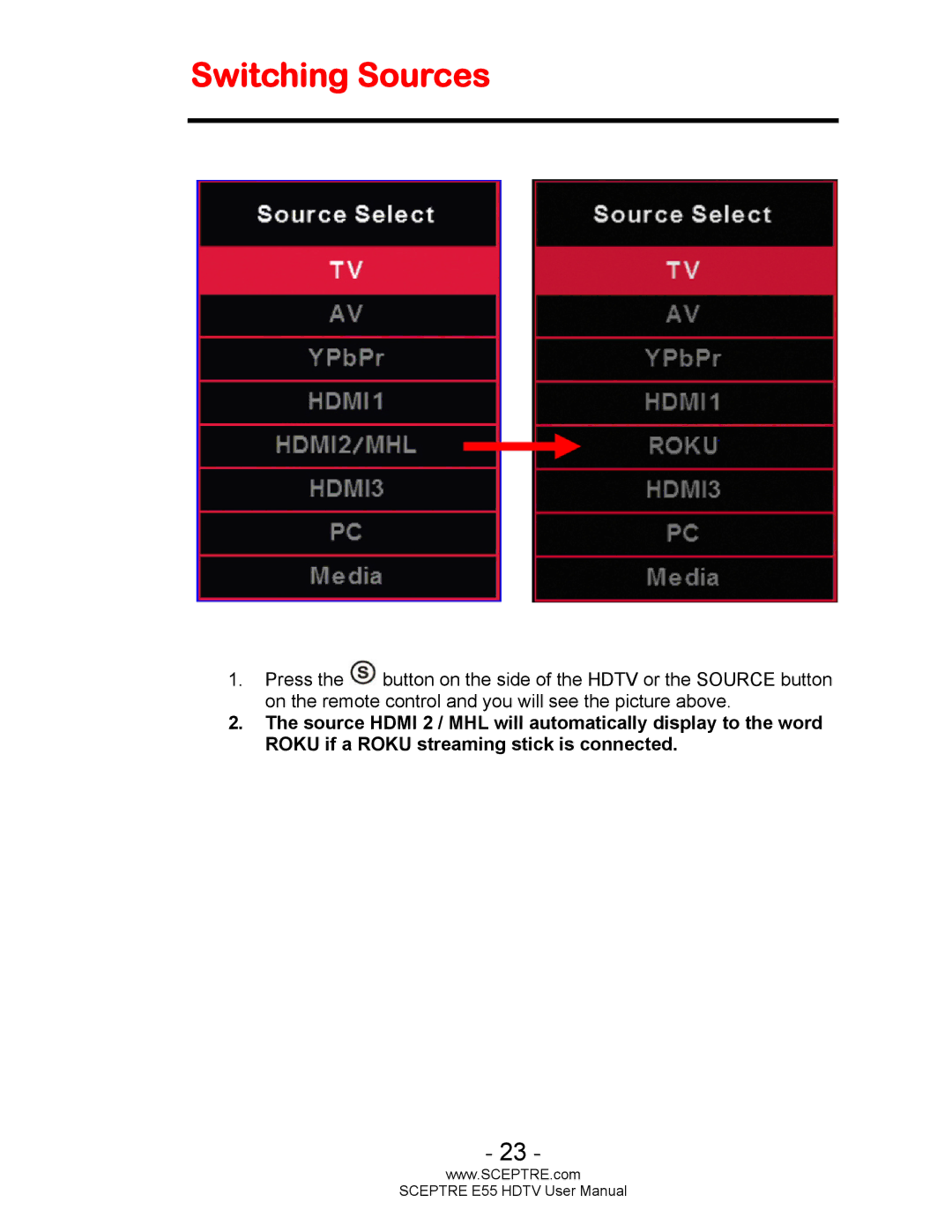 Sceptre Technologies E55 user manual Switching Sources 