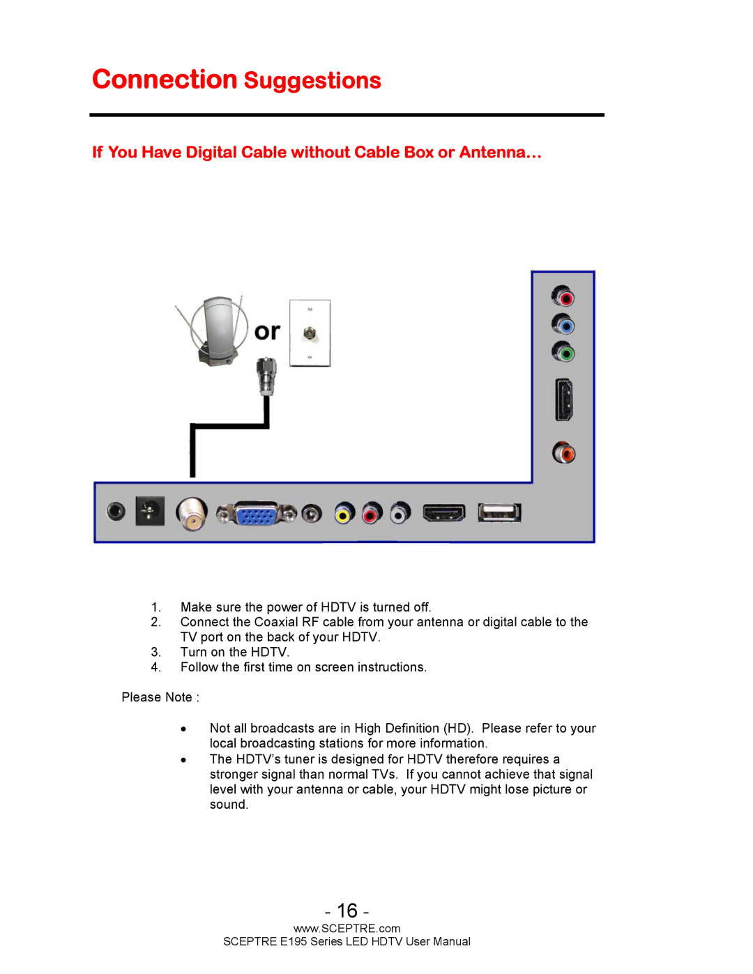 Sceptre Technologies SCEPTRE LED HDTV Connection Suggestions, If You Have Digital Cable without Cable Box or Antenna… 