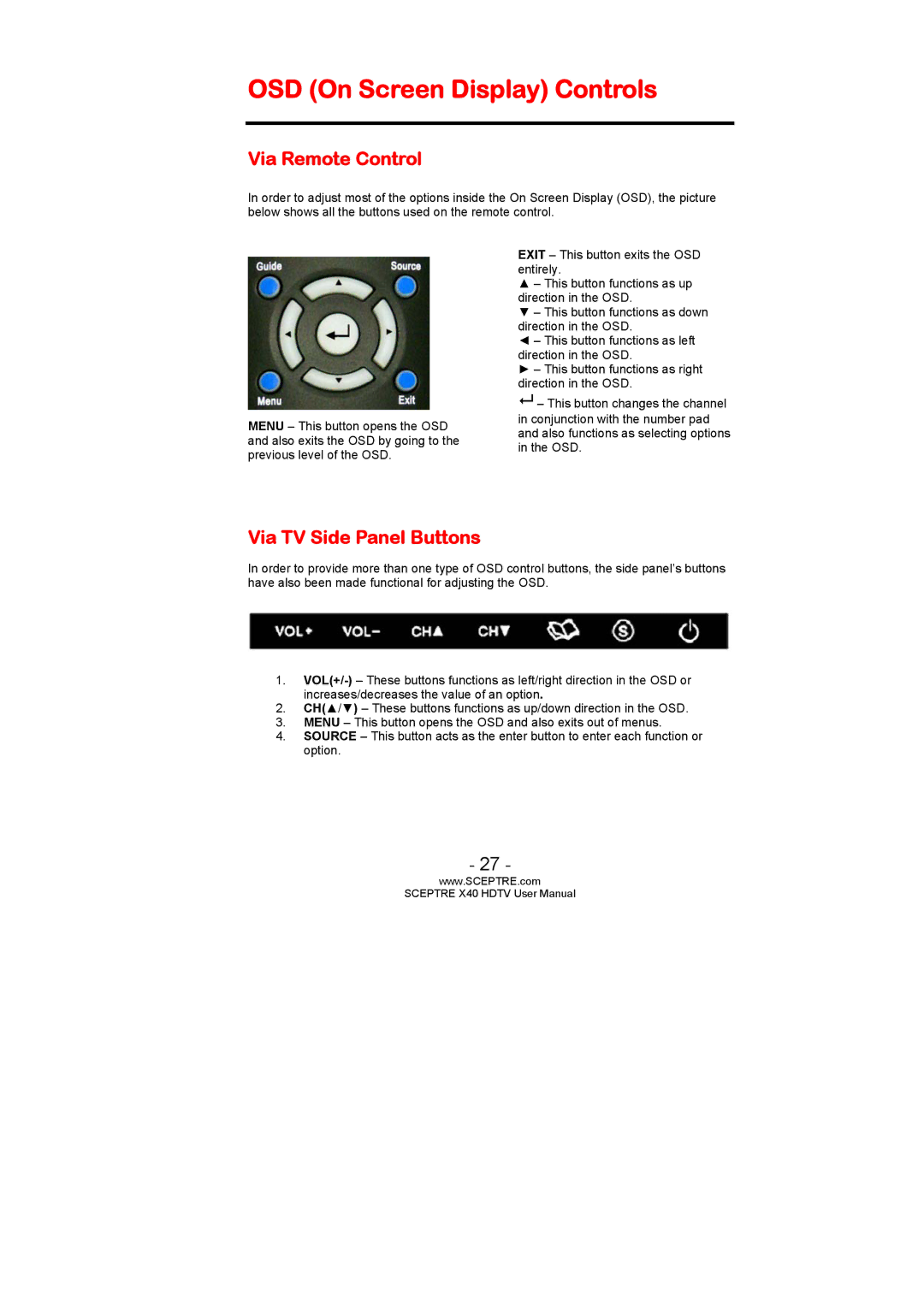 Sceptre Technologies SCEPTRE X40 HDTV OSD On Screen Display Controls, Via Remote Control, Via TV Side Panel Buttons 