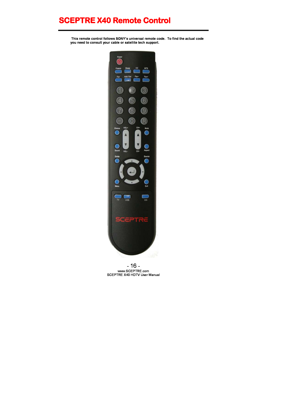 Sceptre Technologies SCEPTRE X40 HDTV user manual SCEPTRE X40 Remote Control 