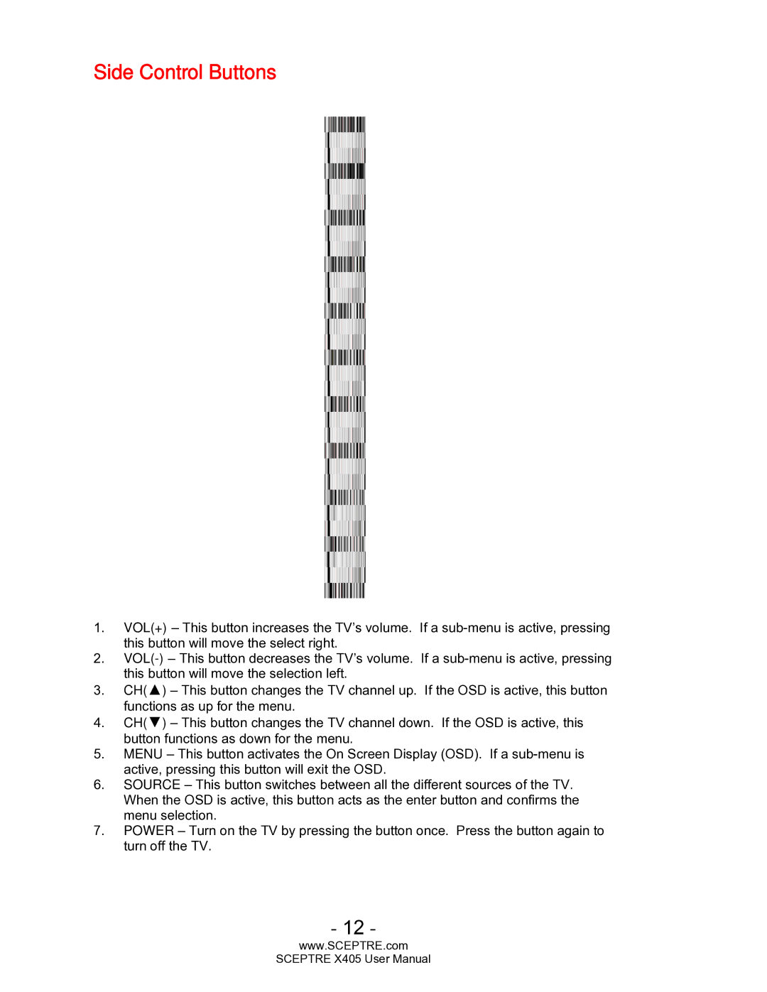 Sceptre Technologies SCEPTRE X405 HDTV user manual Side Control Buttons 