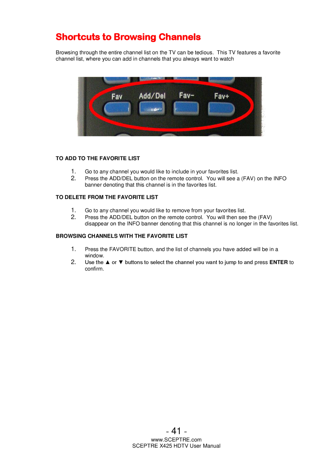 Sceptre Technologies SCEPTRE X425 HDTV user manual Shortcuts to Browsing Channels, To ADD to the Favorite List 