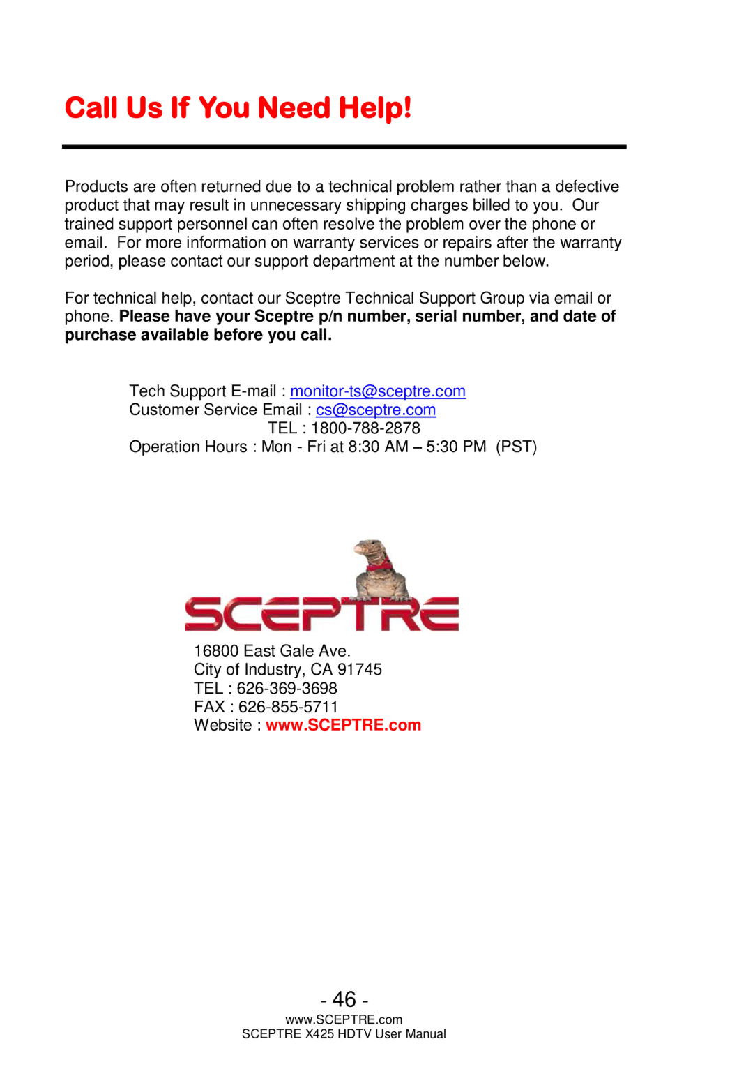 Sceptre Technologies SCEPTRE X425 HDTV user manual Call Us If You Need Help 