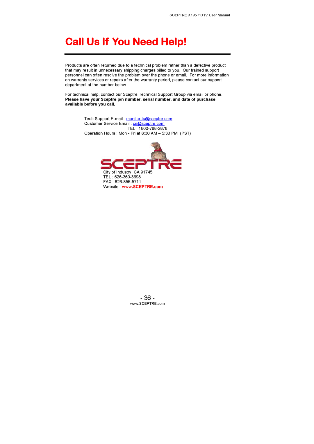 Sceptre Technologies X195 user manual Call Us If You Need Help 