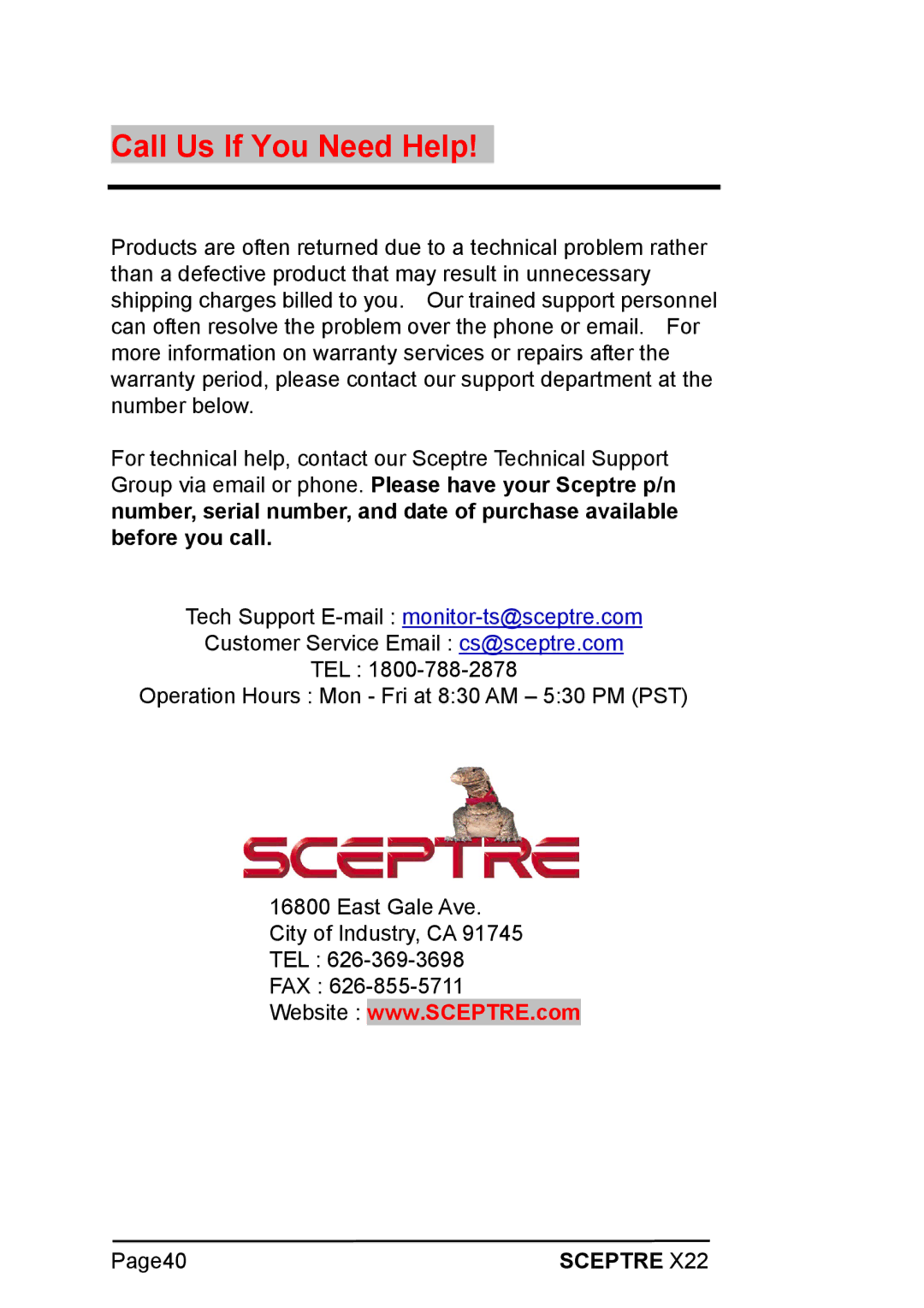 Sceptre Technologies X22 warranty Call Us If You Need Help 