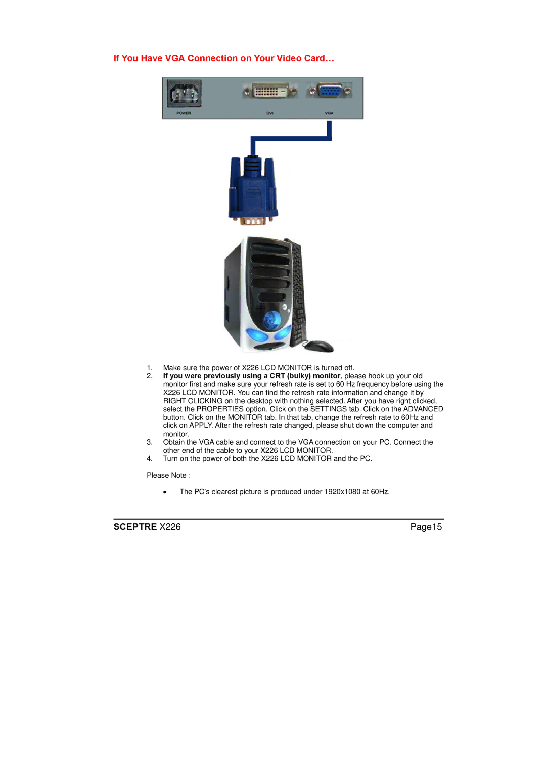 Sceptre Technologies X226 manual If You Have VGA Connection on Your Video Card… 