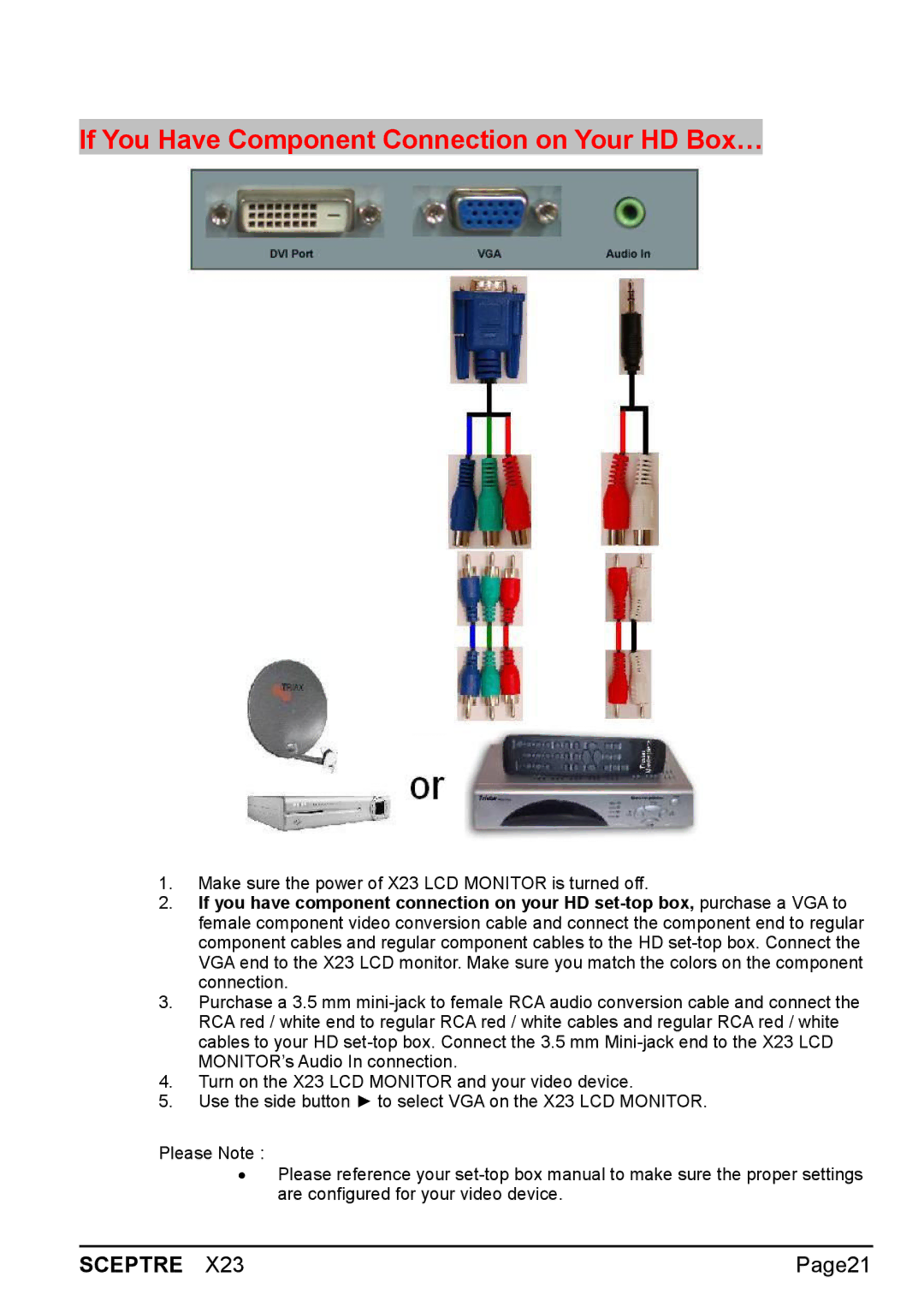 Sceptre Technologies X23 warranty If You Have Component Connection on Your HD Box… 