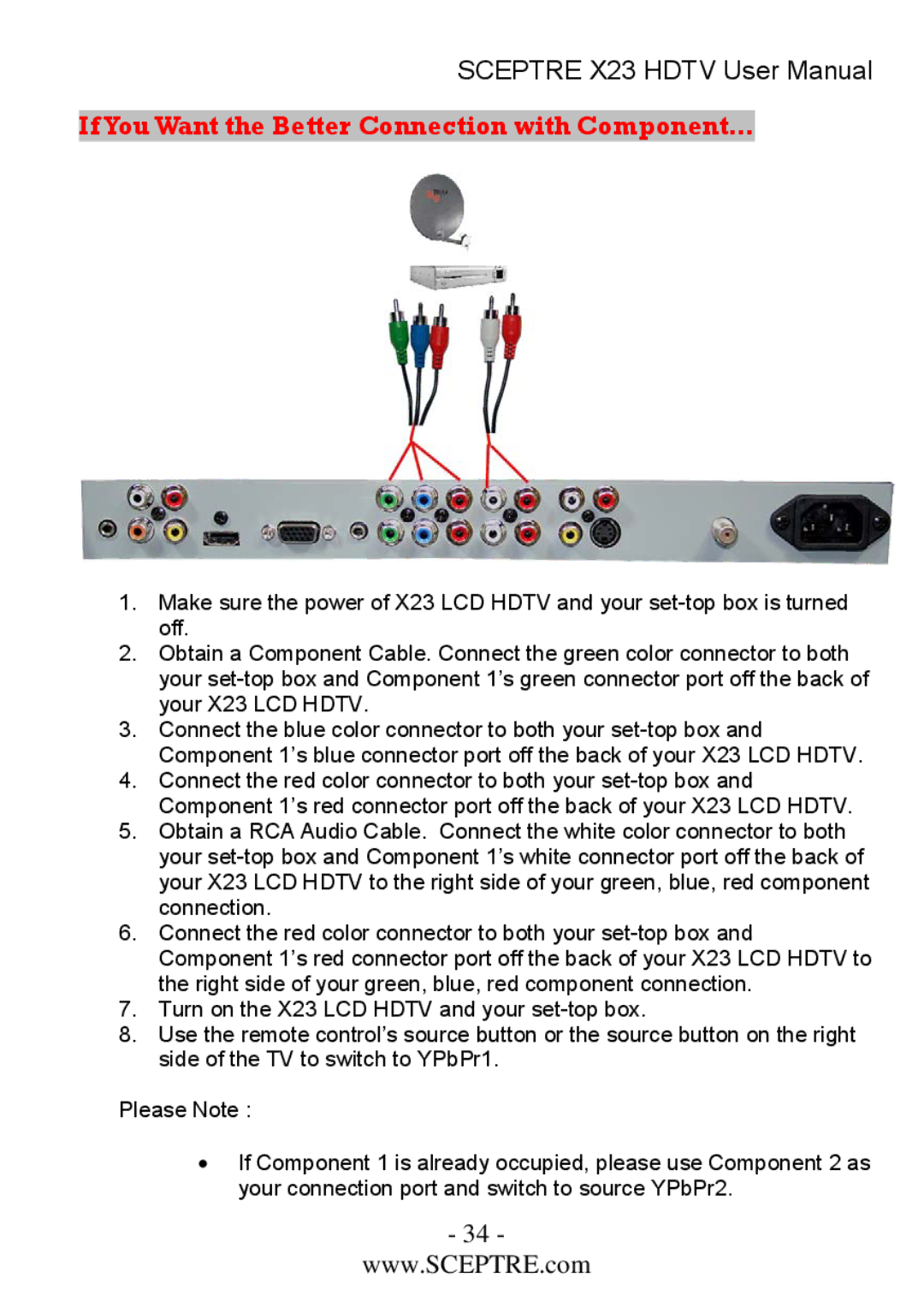 Sceptre Technologies X23 user manual If You Want the Better Connection with Component… 