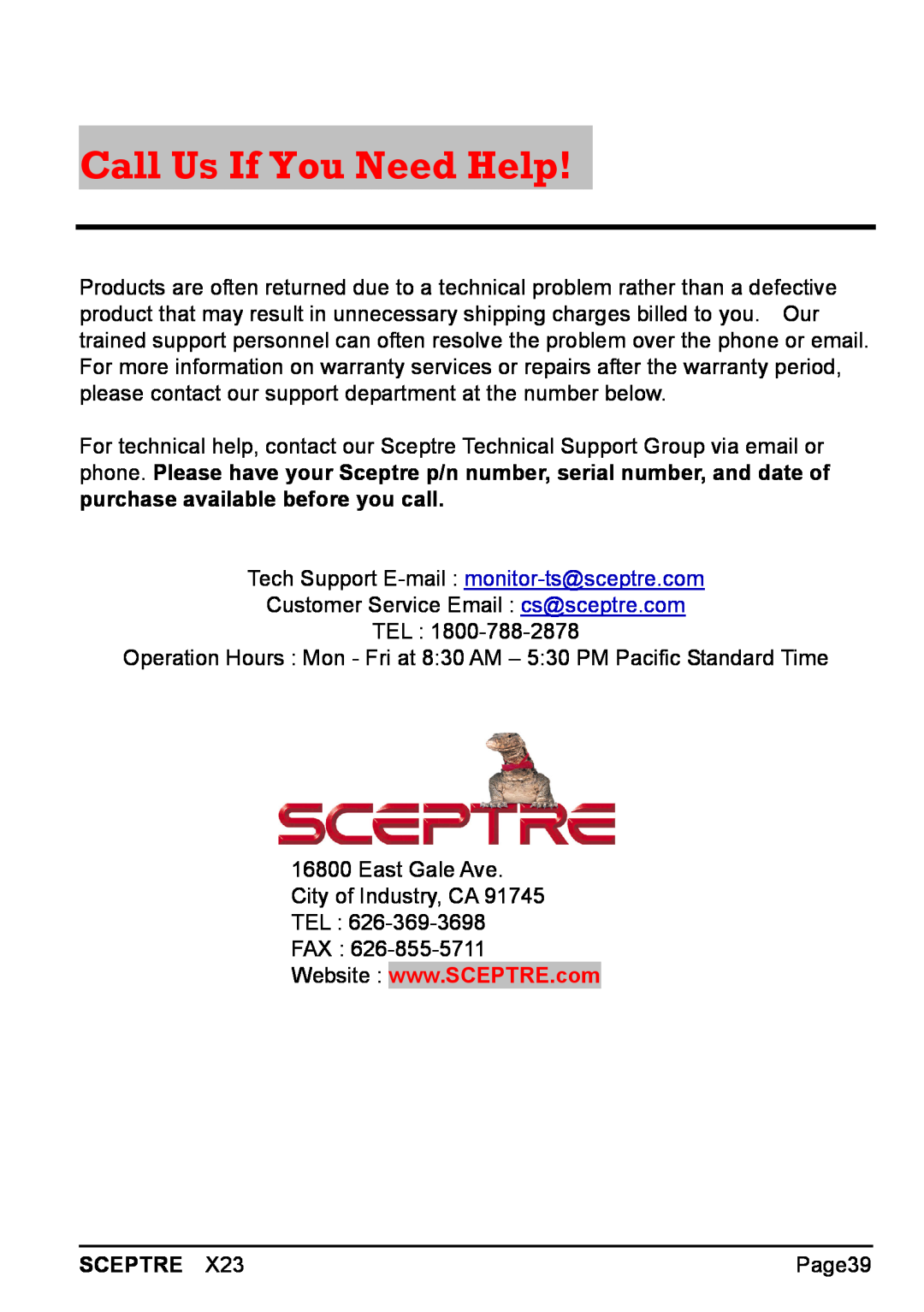 Sceptre Technologies X23 warranty Call Us If You Need Help 