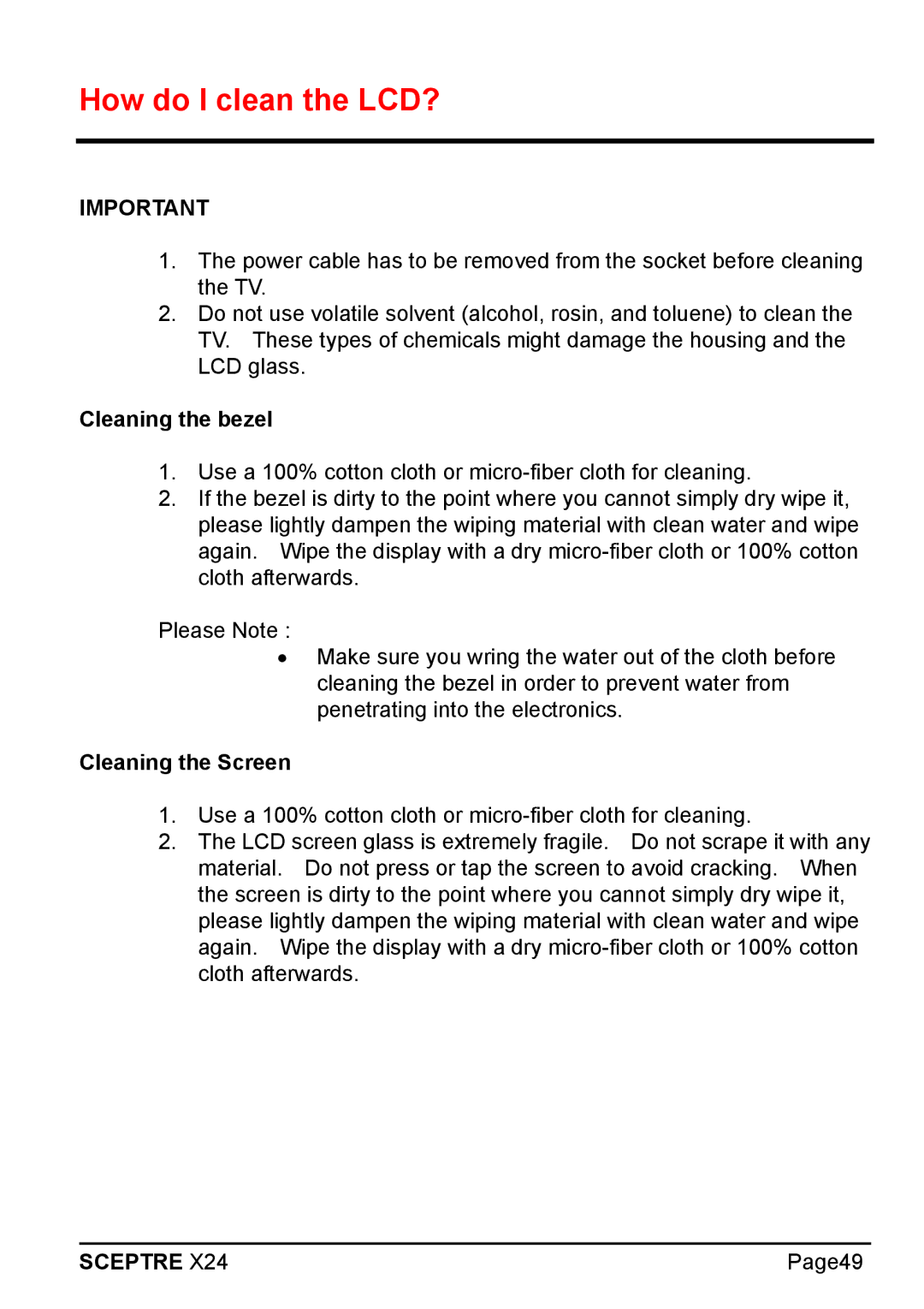 Sceptre Technologies X24 manual How do I clean the LCD?, Cleaning the bezel 