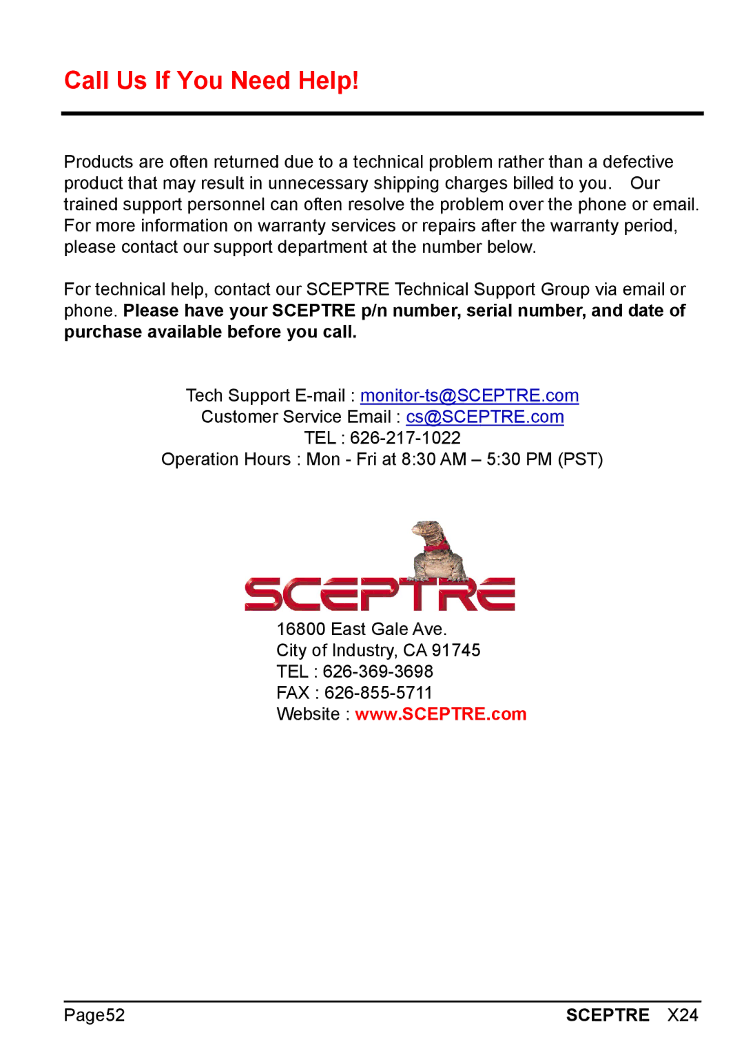 Sceptre Technologies X24 manual Call Us If You Need Help 