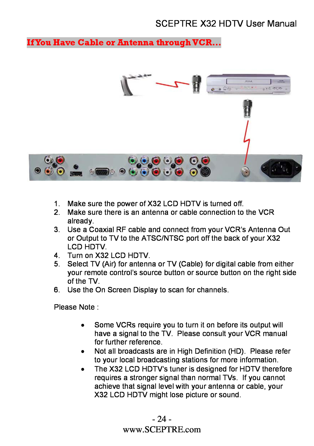 Sceptre Technologies x32 user manual If You Have Cable or Antenna through VCR…, SCEPTRE X32 HDTV User Manual 