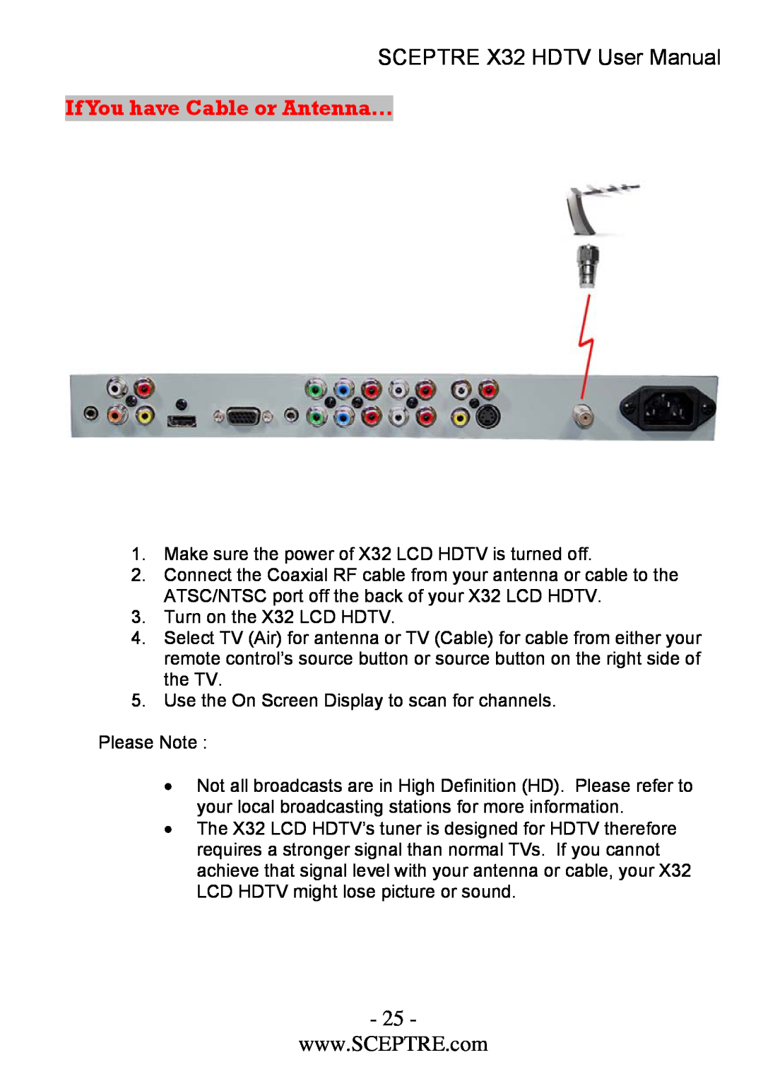 Sceptre Technologies x32 user manual If You have Cable or Antenna…, SCEPTRE X32 HDTV User Manual 
