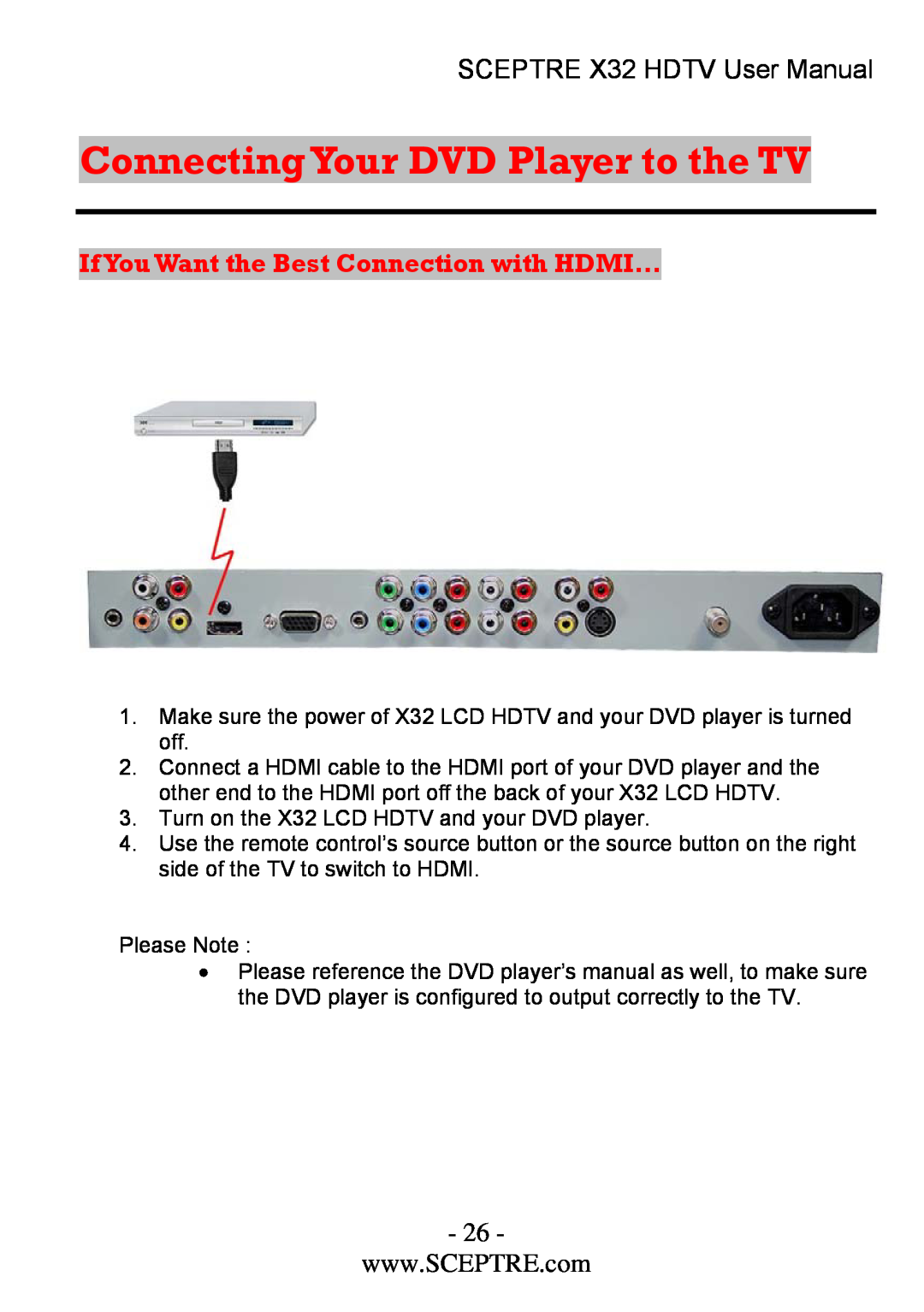 Sceptre Technologies x32 user manual Connecting Your DVD Player to the TV, If You Want the Best Connection with HDMI… 