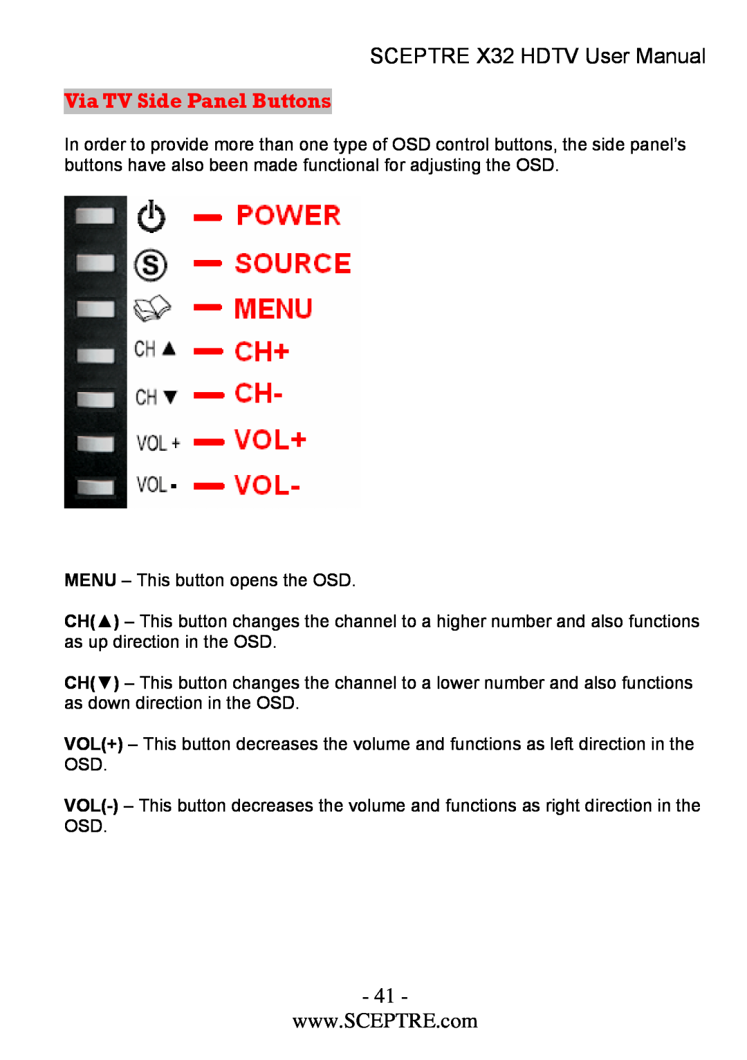 Sceptre Technologies x32 user manual Via TV Side Panel Buttons, SCEPTRE X32 HDTV User Manual 