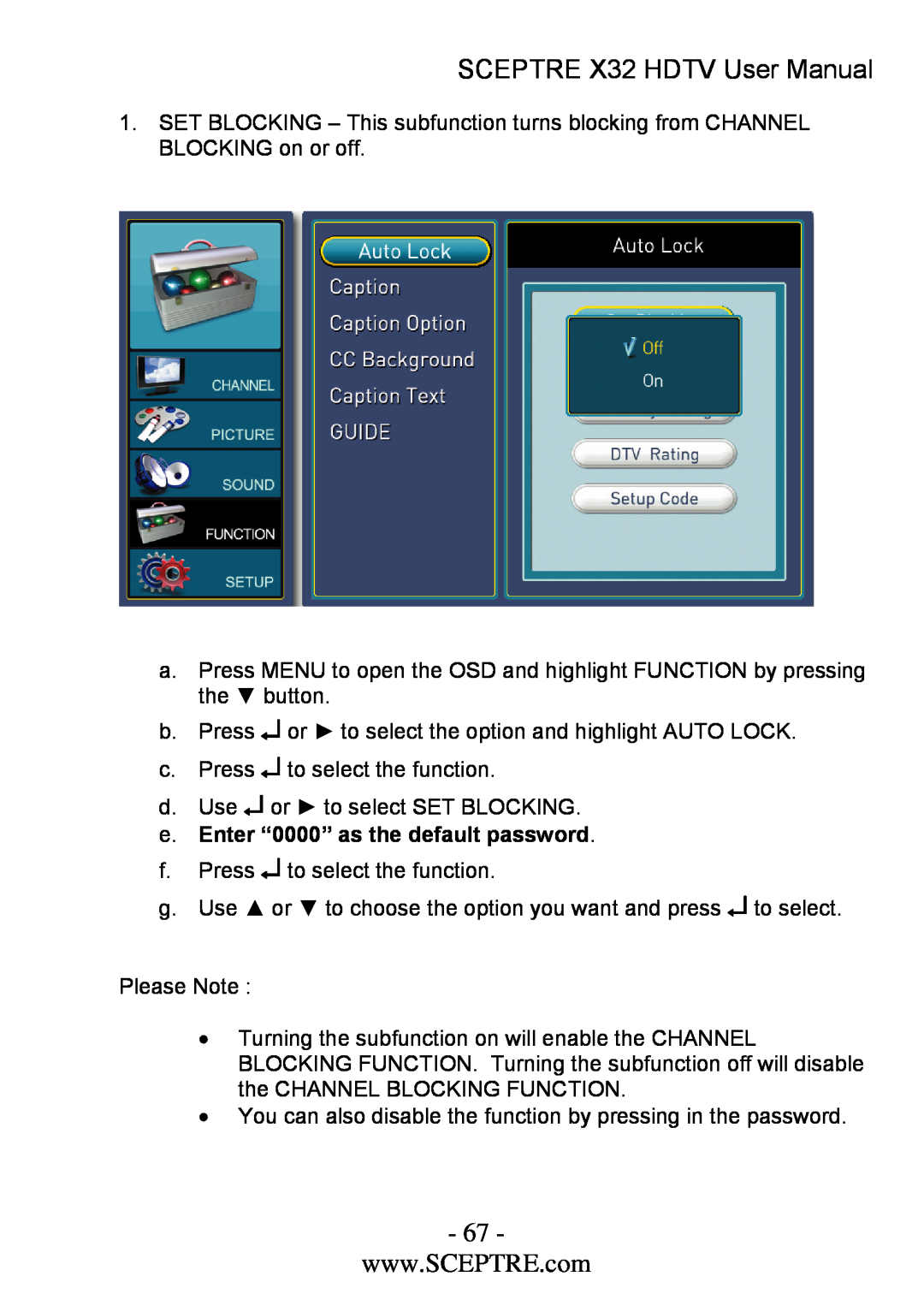Sceptre Technologies x32 user manual SCEPTRE X32 HDTV User Manual, e. Enter “0000” as the default password 