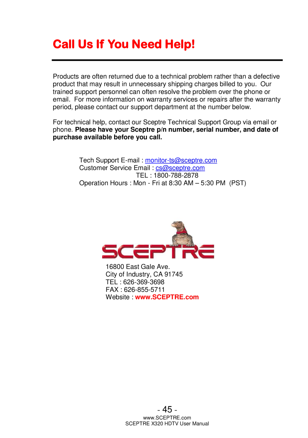 Sceptre Technologies X320 user manual Call Us If You Need Help 