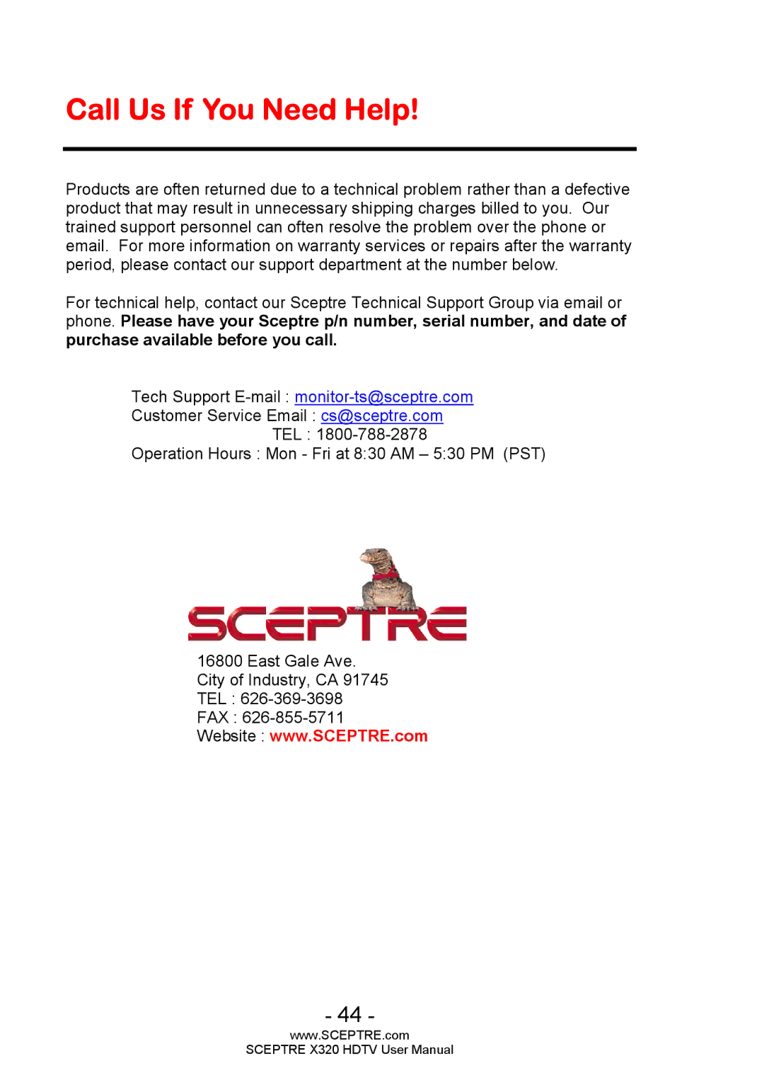 Sceptre Technologies X320 user manual Call Us If You Need Help 