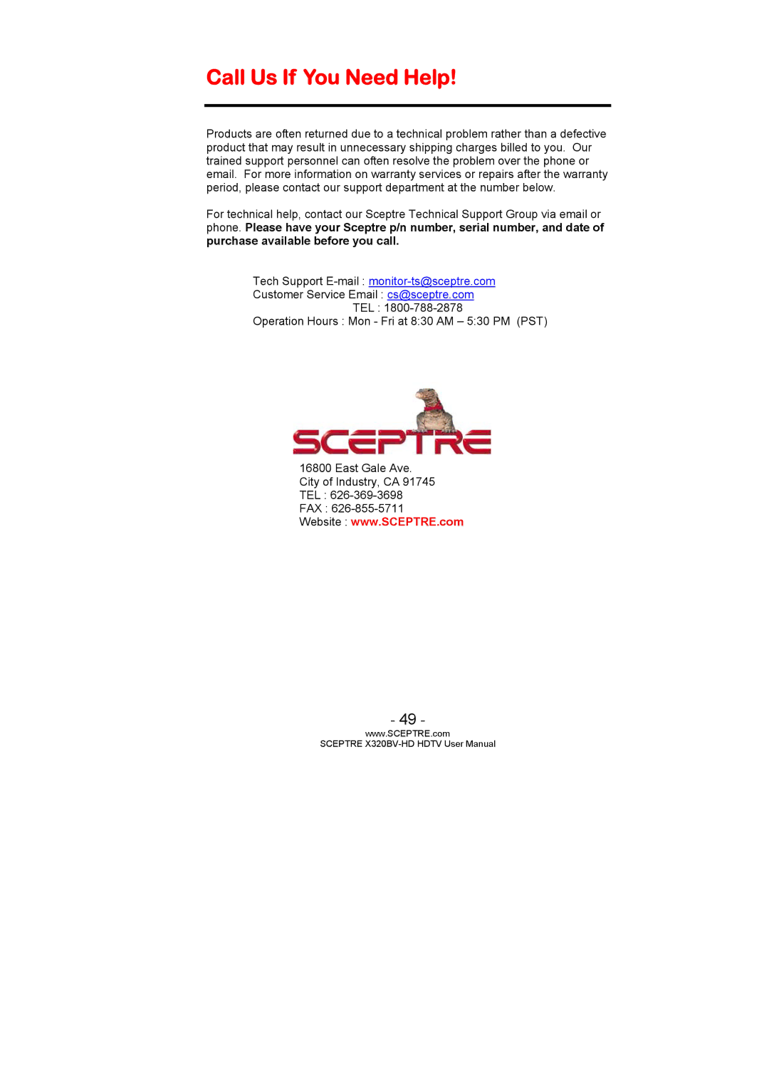 Sceptre Technologies X320BV-HD user manual Call Us If You Need Help 