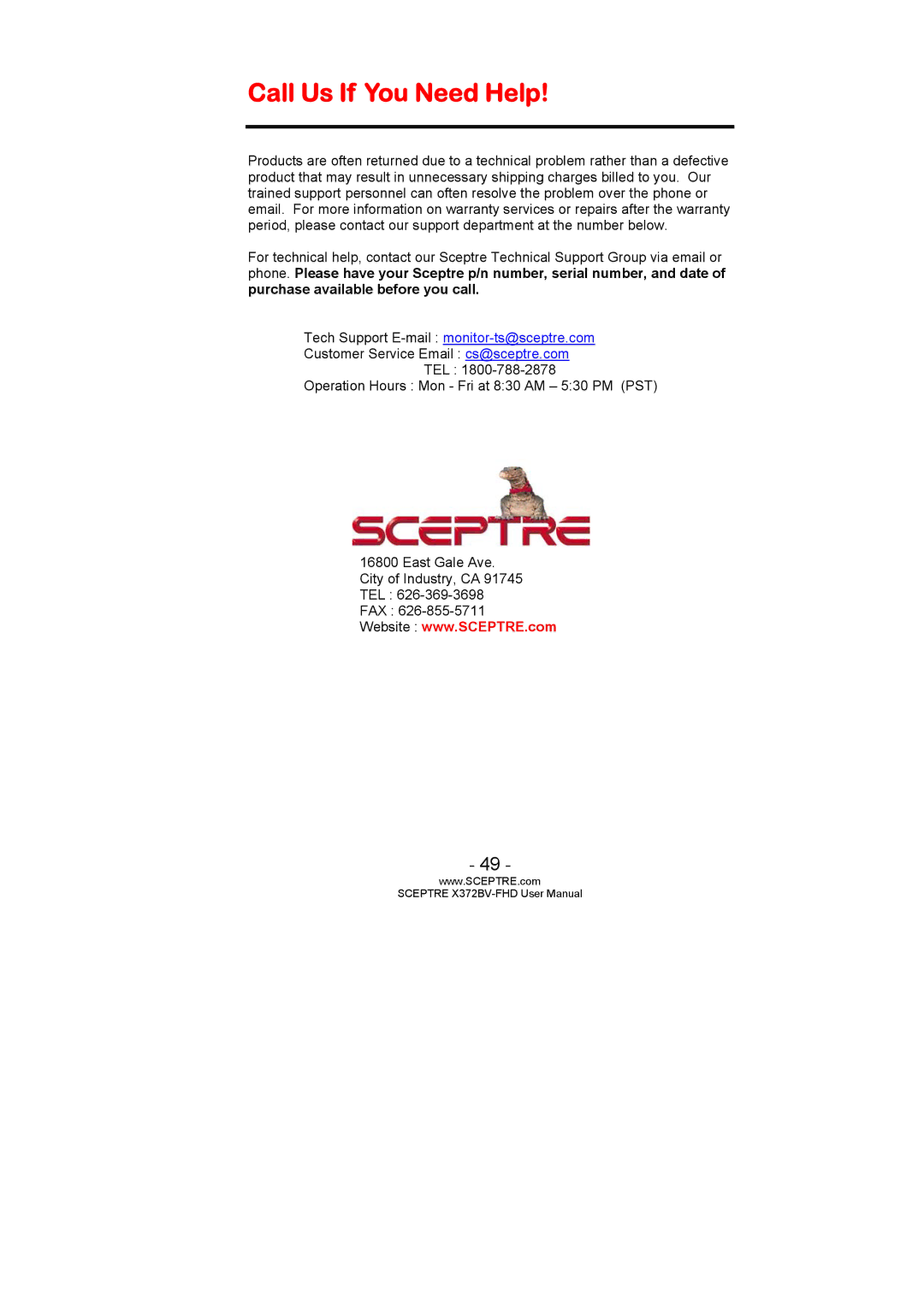 Sceptre Technologies X372BV-FHD user manual Call Us If You Need Help 