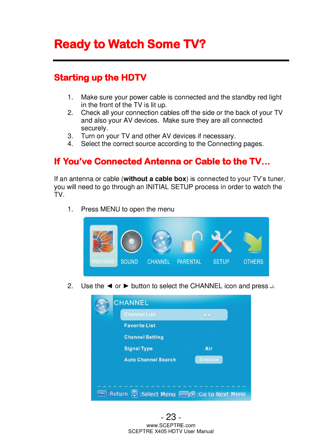 Sceptre Technologies Sceptre LCD HDTV, X405 user manual Ready to Watch Some TV?, Starting up the Hdtv 