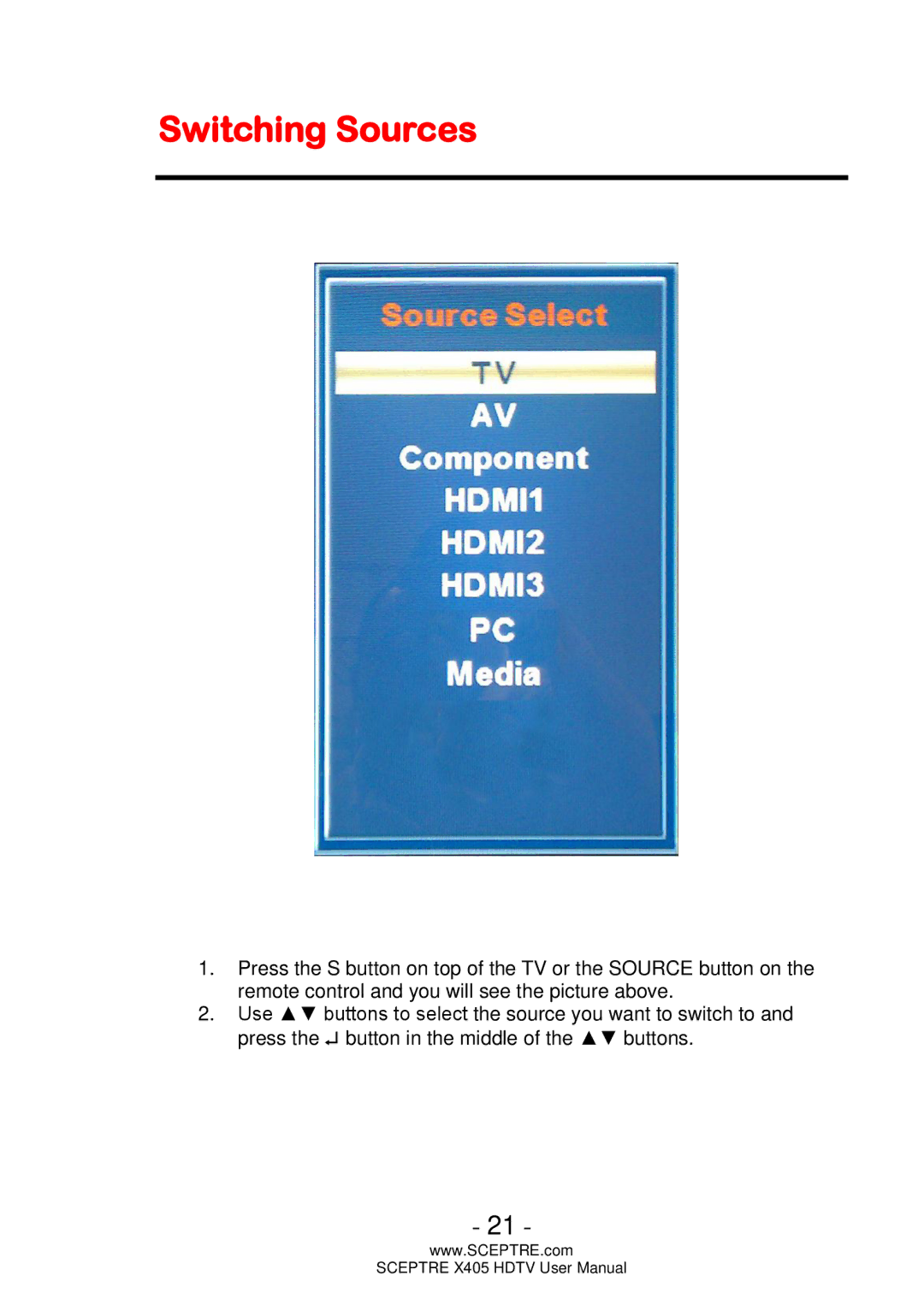 Sceptre Technologies X405 user manual Switching Sources 