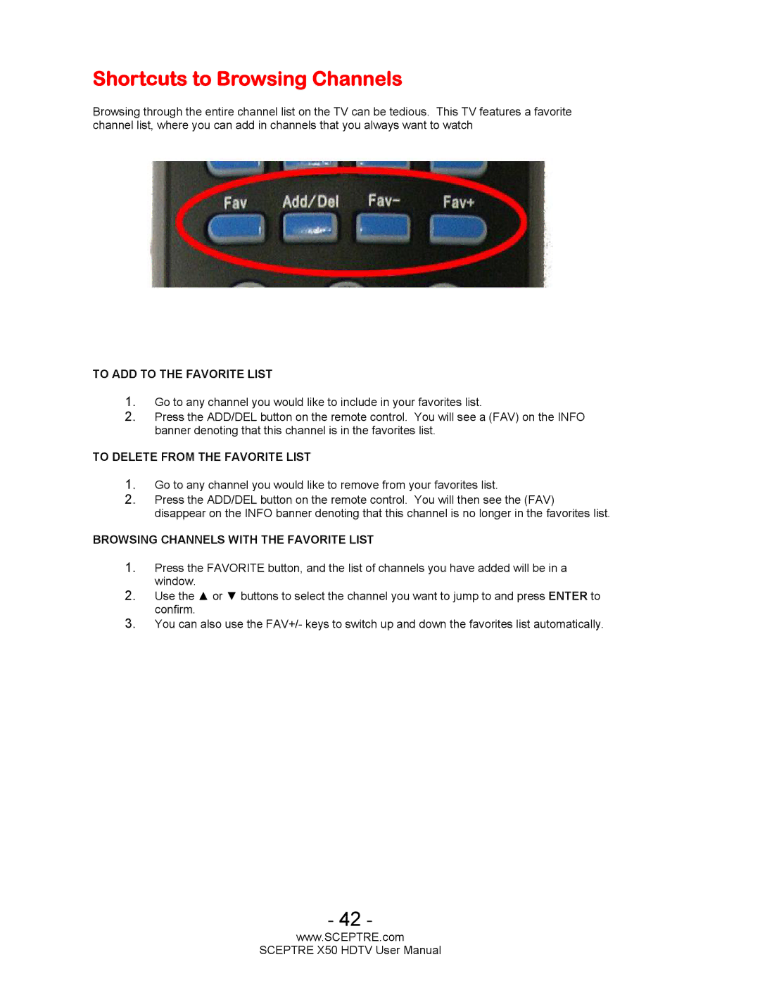 Sceptre Technologies X50 user manual Shortcuts to Browsing Channels, To ADD to the Favorite List 