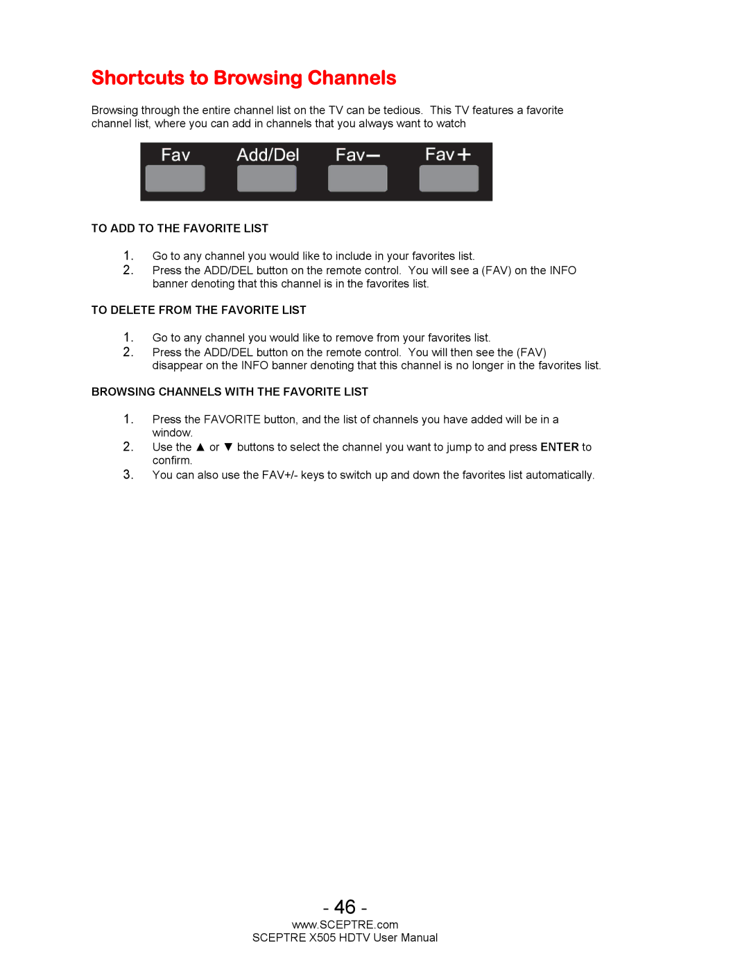 Sceptre Technologies X505 user manual Shortcuts to Browsing Channels, To ADD to the Favorite List 