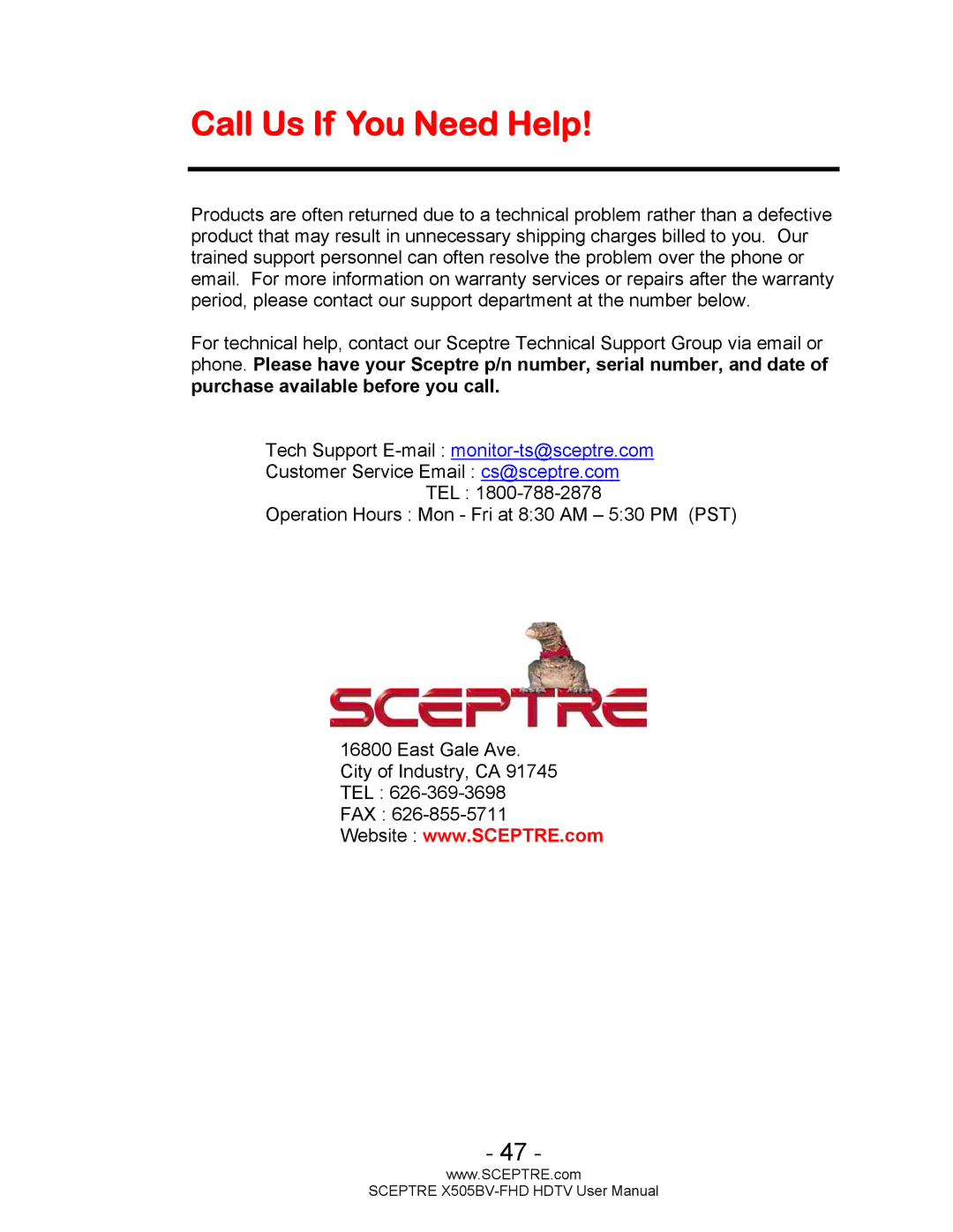 Sceptre Technologies X505BV-FHD user manual Call Us If You Need Help 