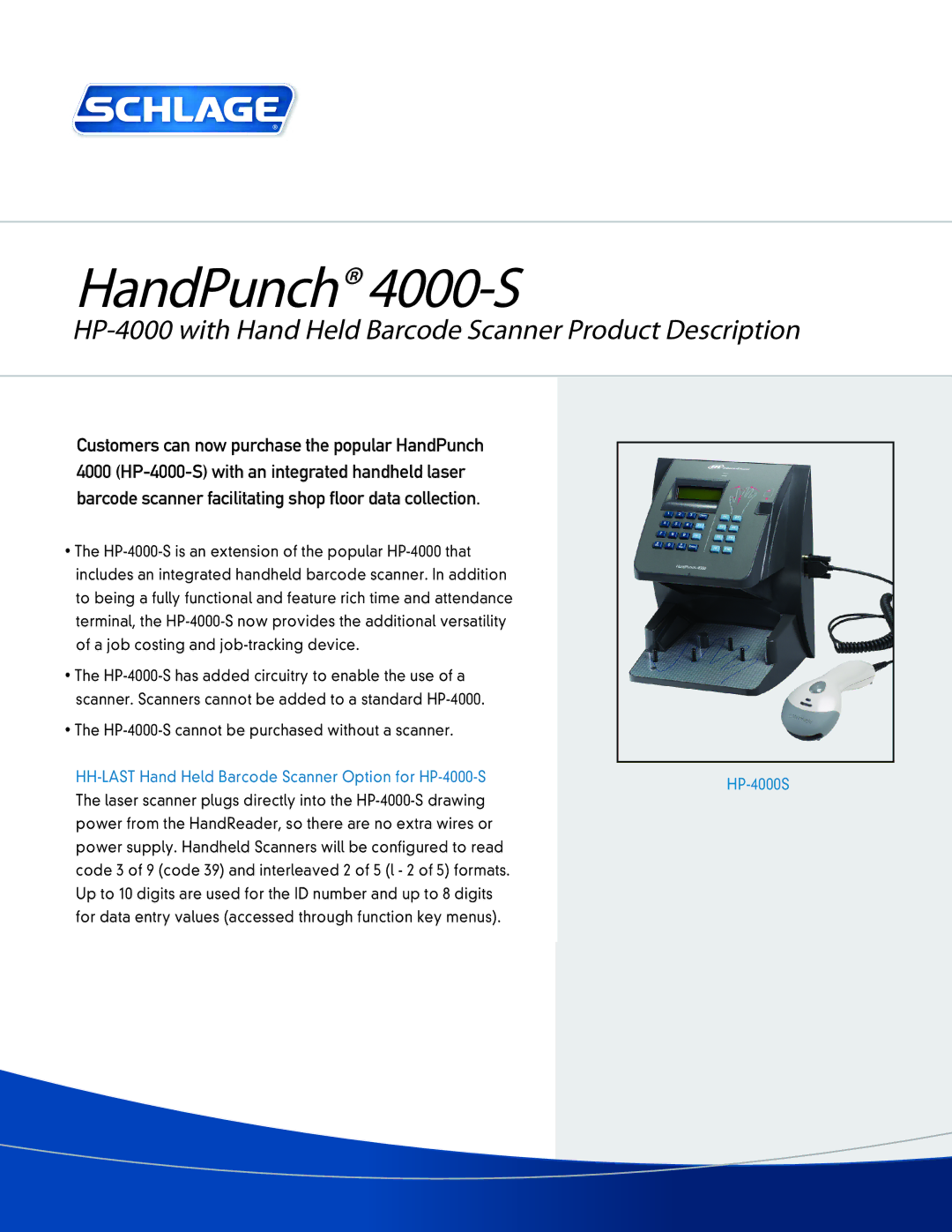 Schlage manual HandPunch 4000-S, HP-4000 with Hand Held Barcode Scanner Product Description 