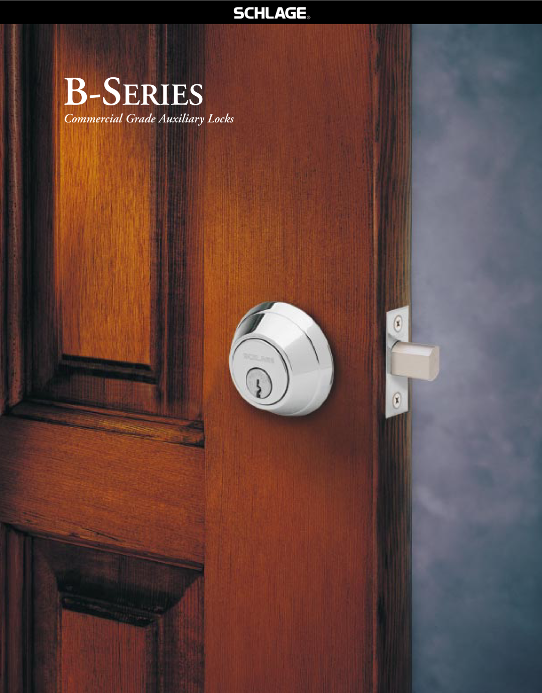 Schlage B-Series manual Commercial Grade Auxiliary Locks 