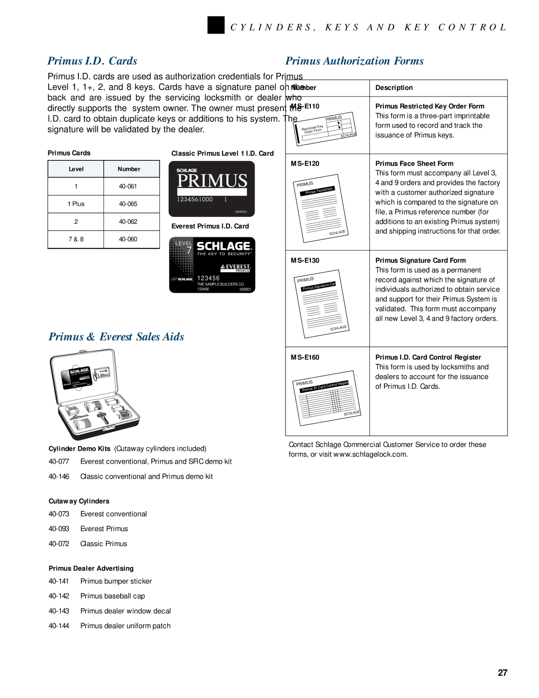 Schlage KEYS AND KEY CONTROL, CYLINDERS manual Primus I.D. Cards Primus Authorization Forms, Primus & Everest Sales Aids 