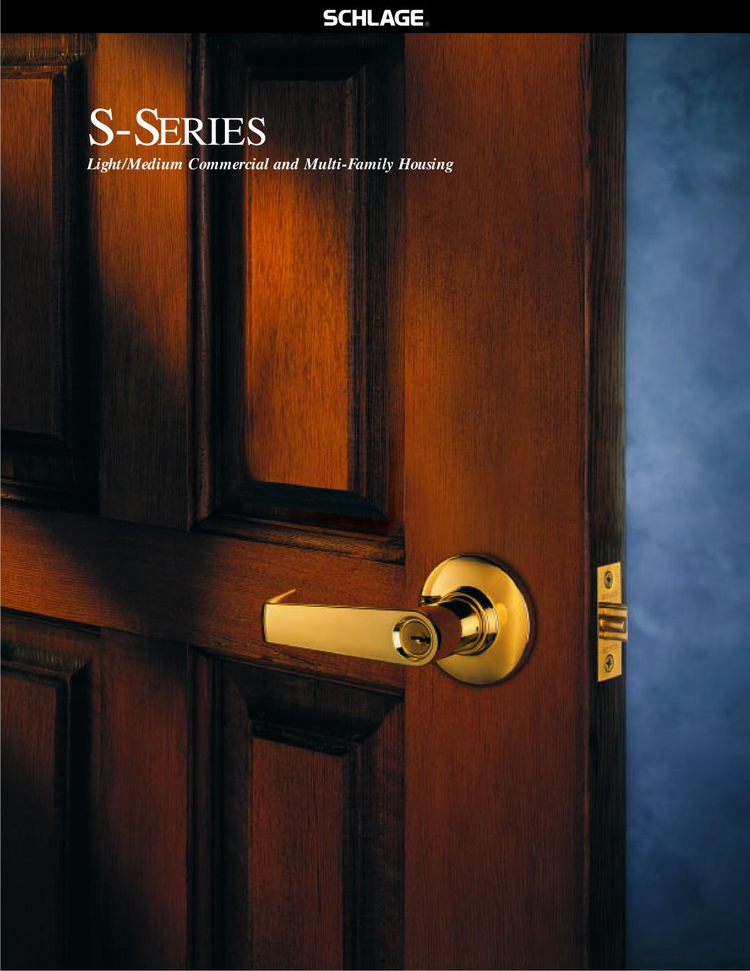 Schlage Door Locks manual S-Series, Light/Medium Commercial and Multi-FamilyHousing 