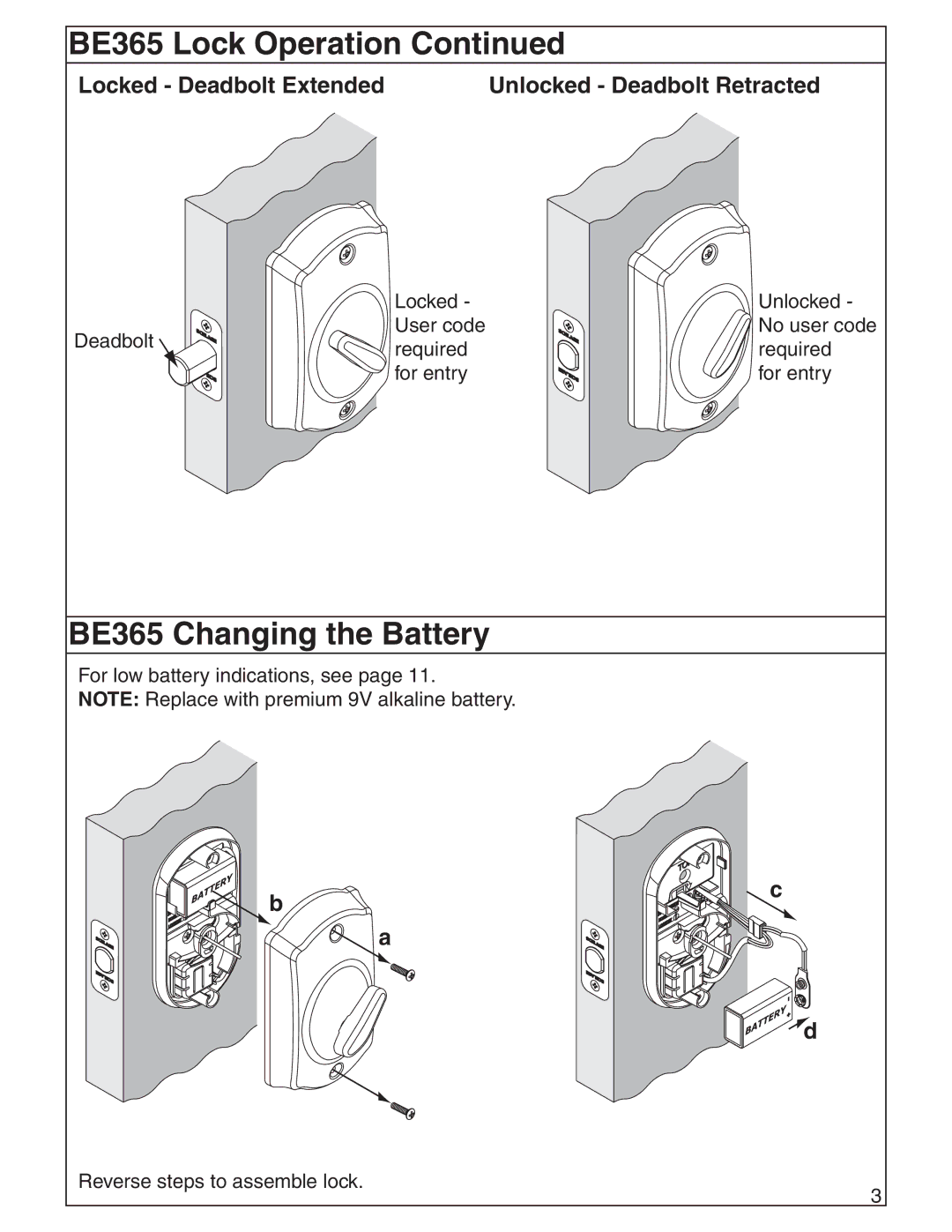 Schlage FE595, FE575 manual BE365 Changing the Battery, Locked Deadbolt Extended 