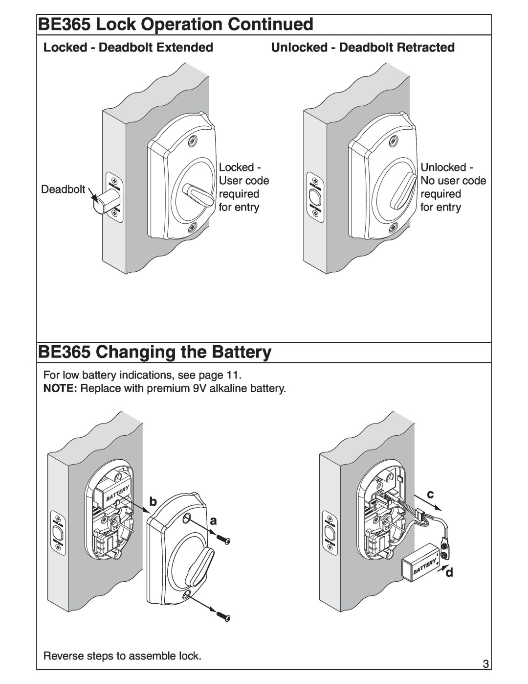 Schlage FE595, FE575 manual BE365 Lock Operation Continued, BE365 Changing the Battery, Locked - Deadbolt Extended 