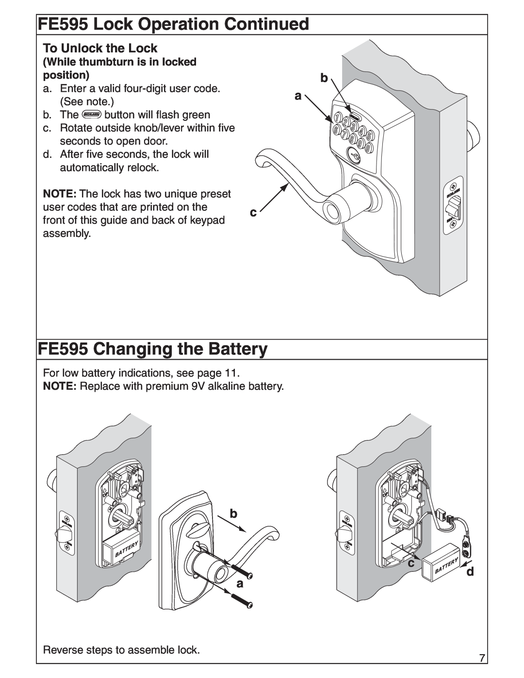 Schlage FE575 FE595 Lock Operation Continued, FE595 Changing the Battery, b c a, While thumbturn is in locked, position 