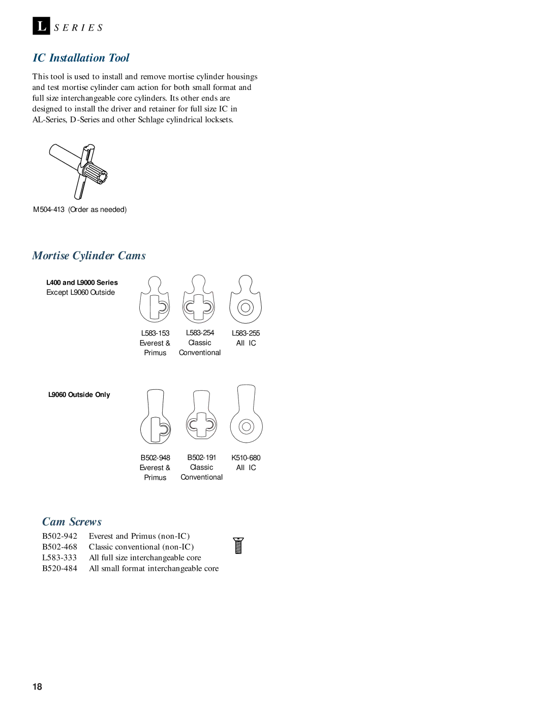 Schlage L-SERIES manual IC Installation Tool, L400 and L9000 Series, L9060 Outside Only 