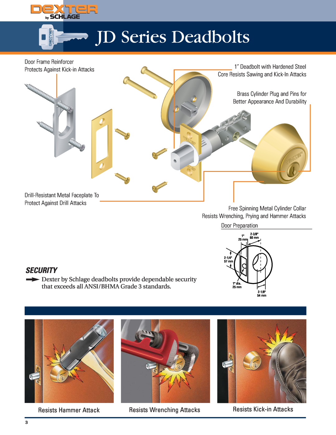 Schlage Residential Lock JD Series Deadbolts, Security, Resists Hammer Attack, Resists Wrenching Attacks, Door Preparation 