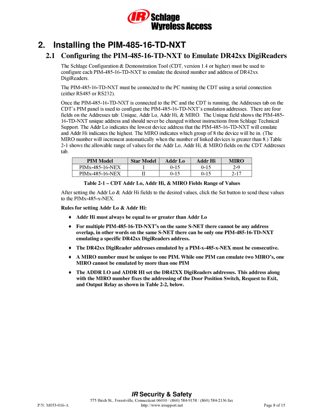 Schlage RS485 manual Installing the PIM-485-16-TD-NXT, PIM Model Star Model Addr Lo Addr Hi, Miro 