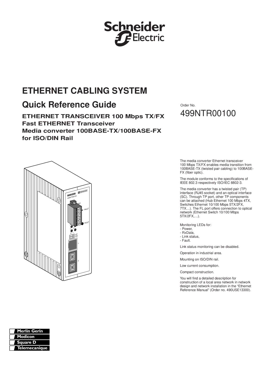 Schneider Electric 100BASE-FX, 100BASE-TX specifications Ethernet Cabling System, Order No 