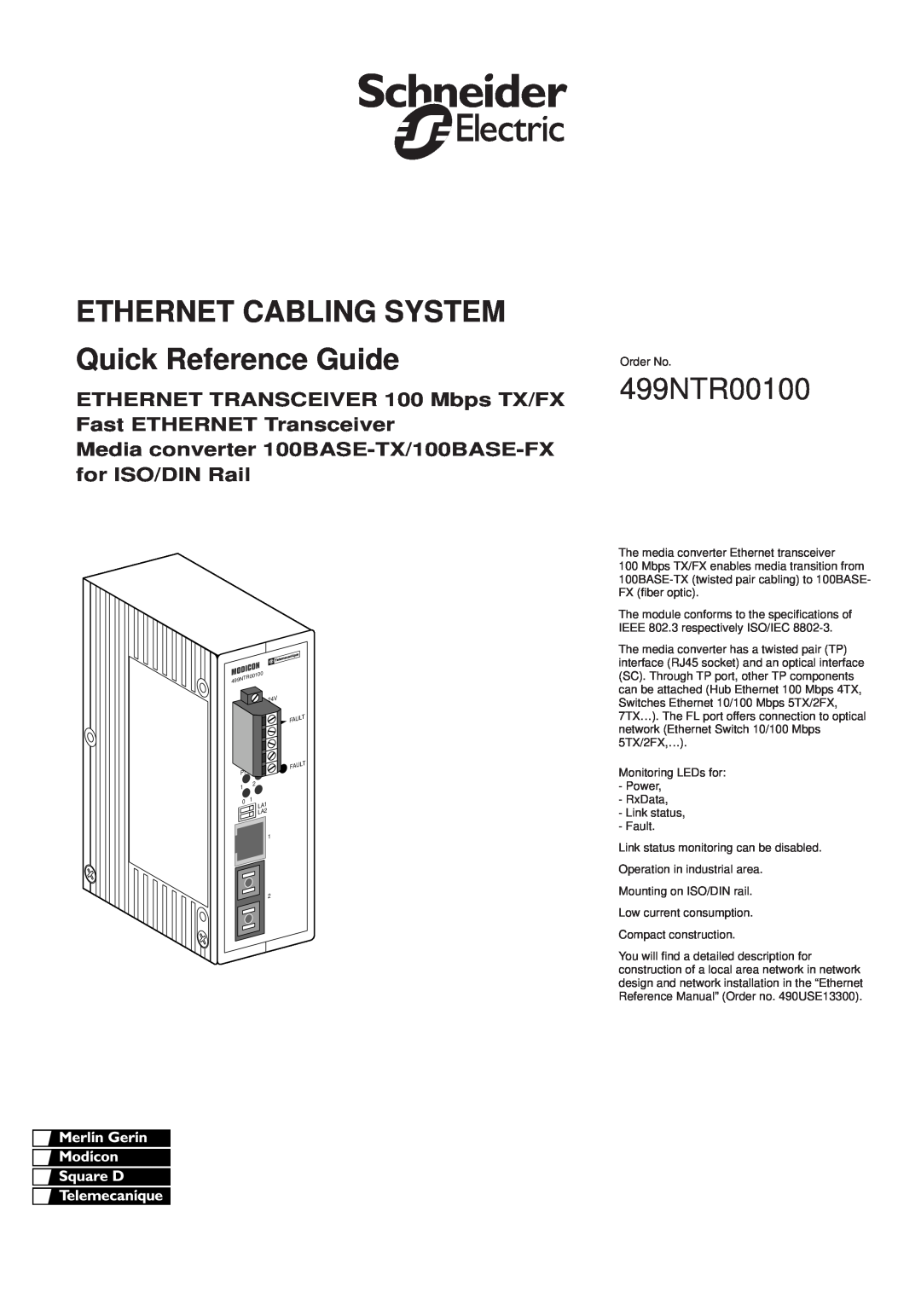 Schneider Electric 100BASE-FX, 100BASE-TX specifications ETHERNET CABLING SYSTEM Quick Reference Guide, 499NTR00100 